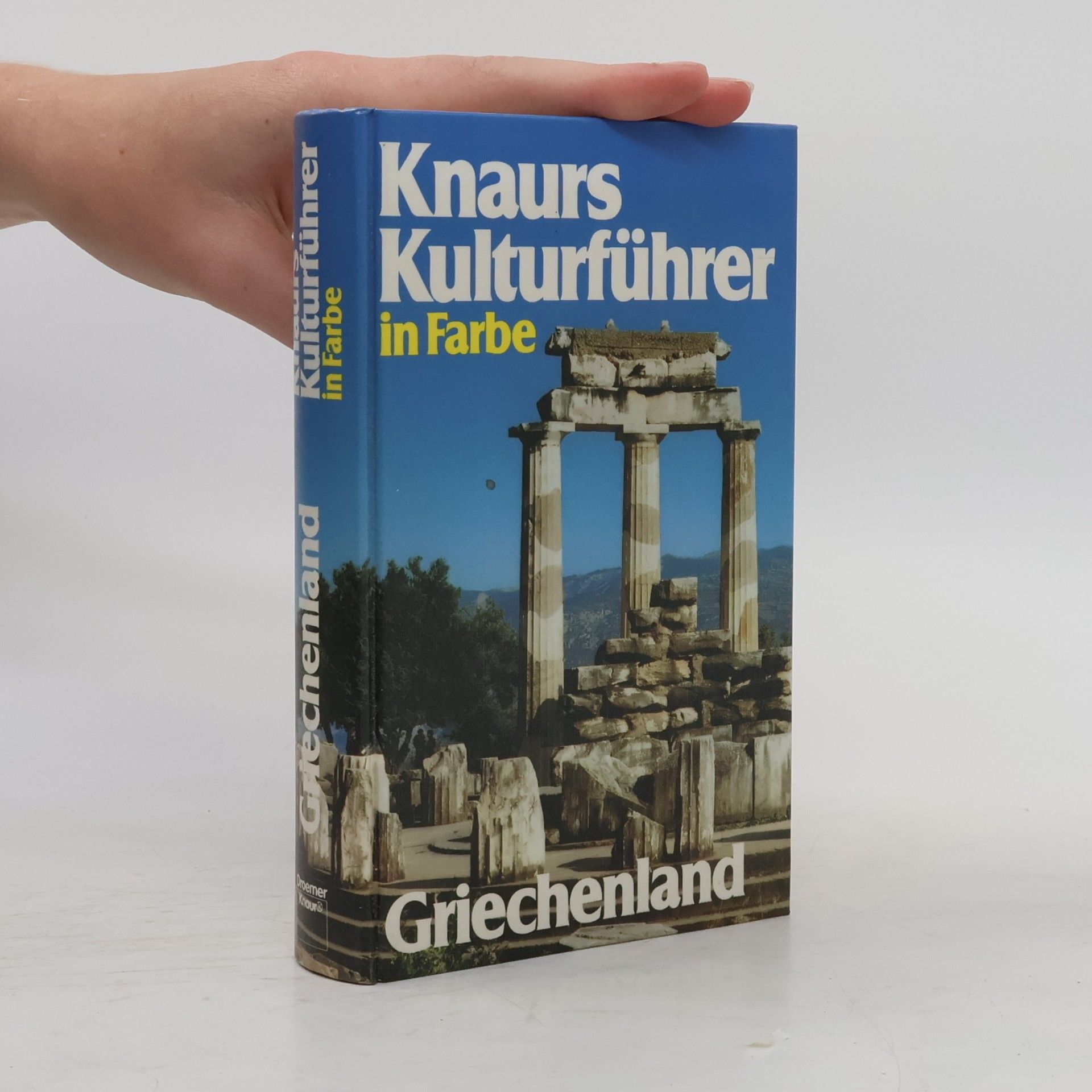 Knaurs Kulturführer in Farbe Griechenland