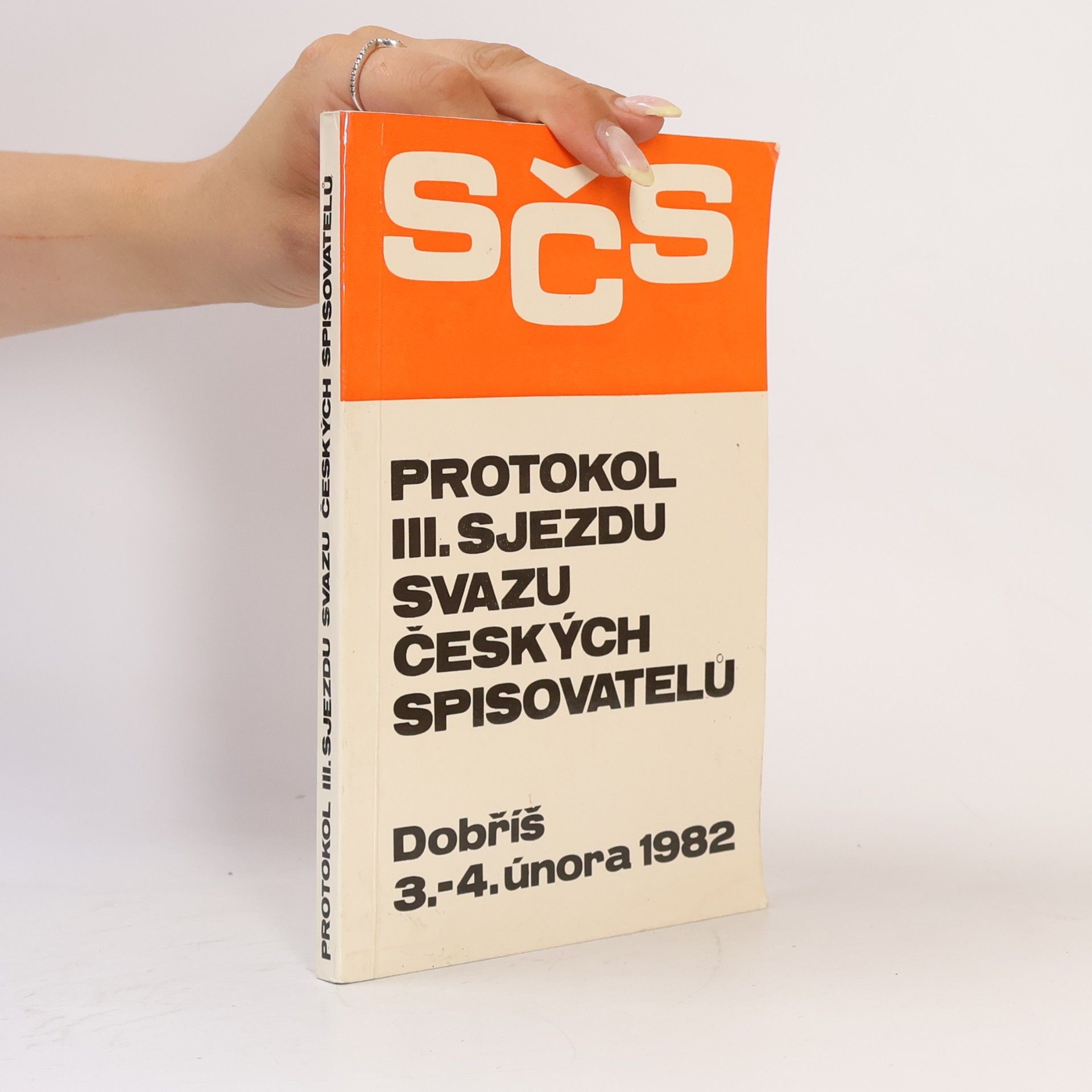 Kolektiv autorů Protokol III. sjezdu Svazu českých spisovatelů