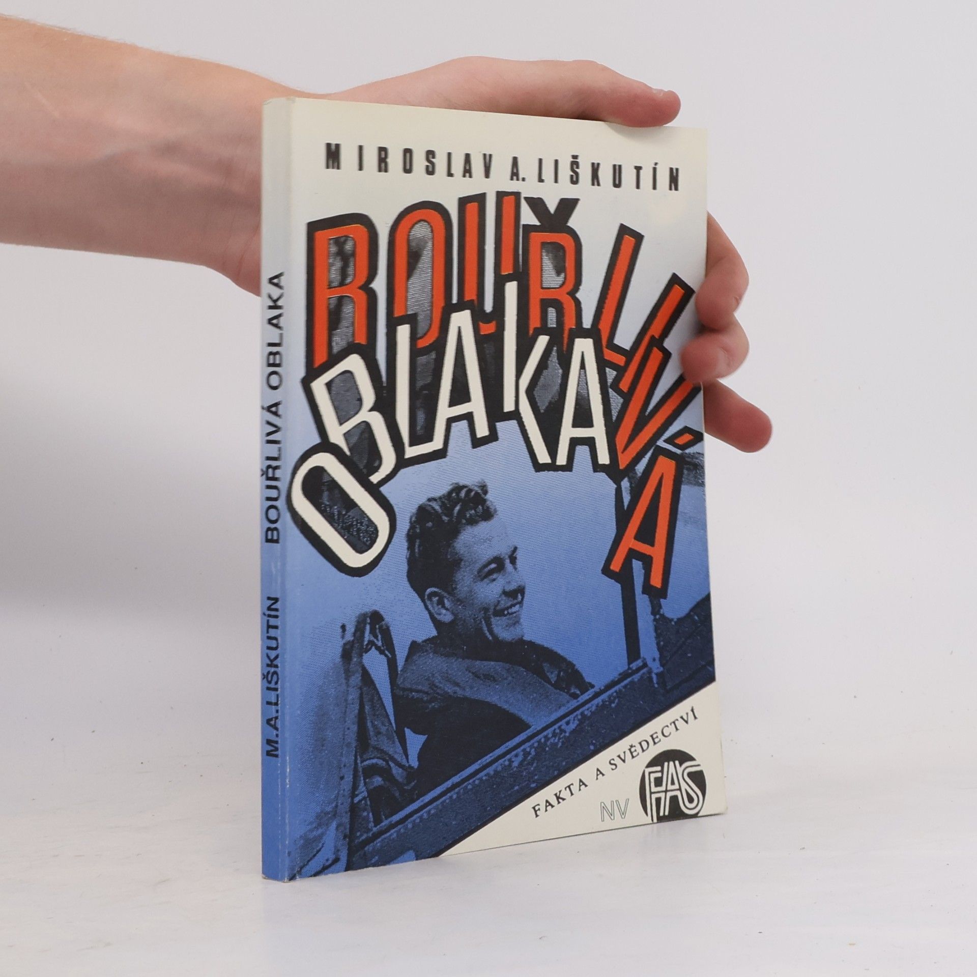 Miroslav Antonín Liškutín Bouřlivá oblaka