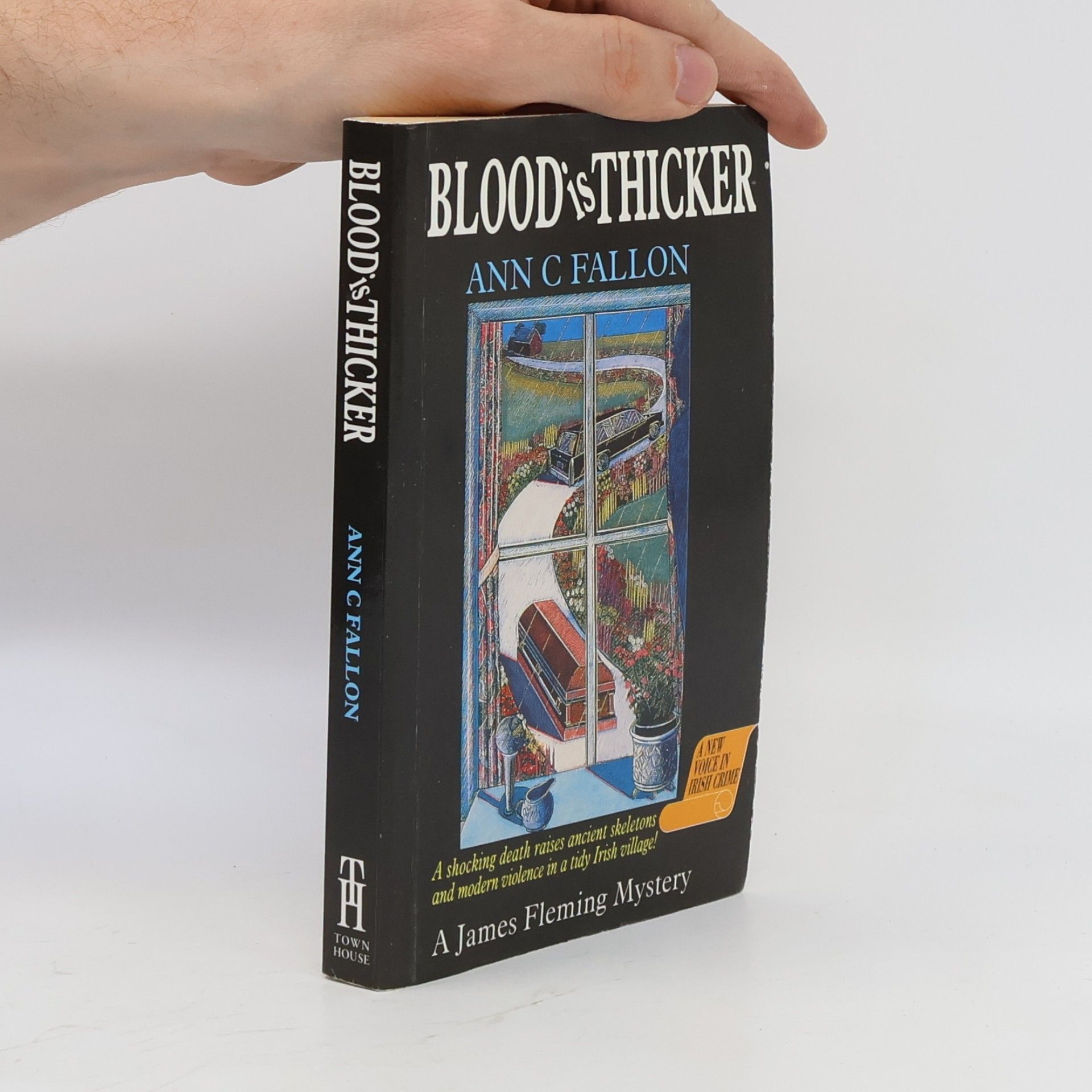Ann C. Fallon A James Fleming Mystery: Blood Is Thicker