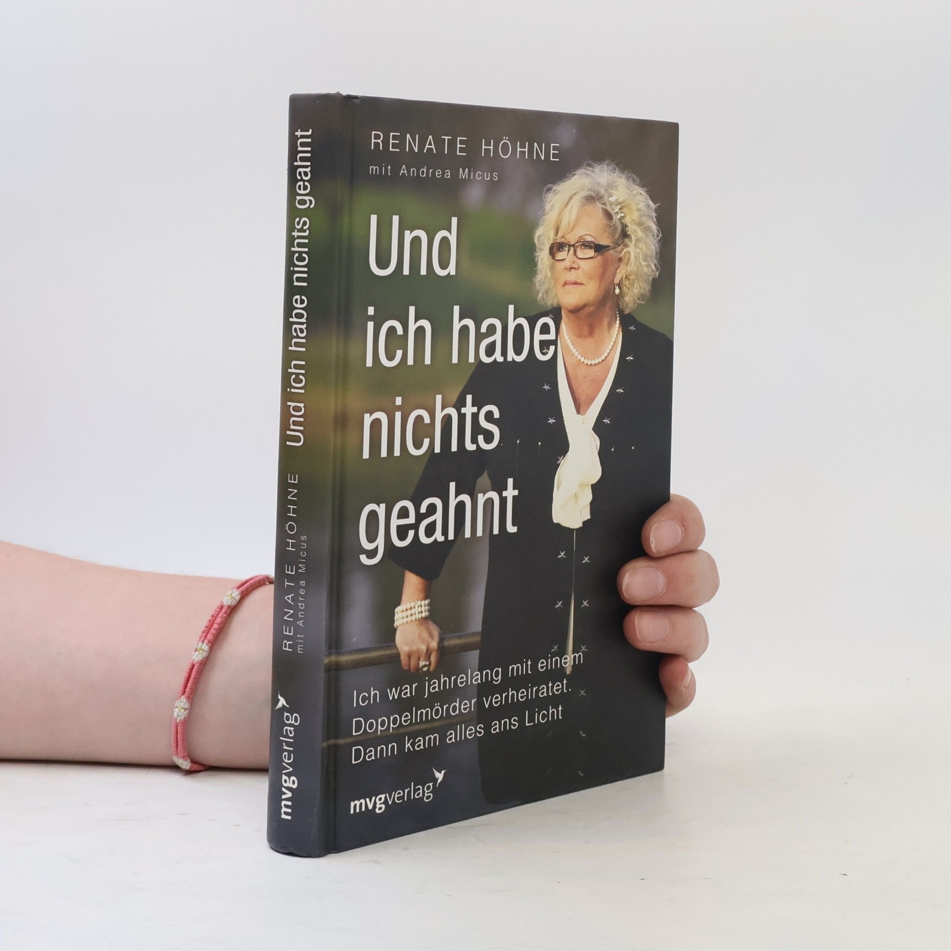 Renate Höhne Und ich habe nichts geahnt