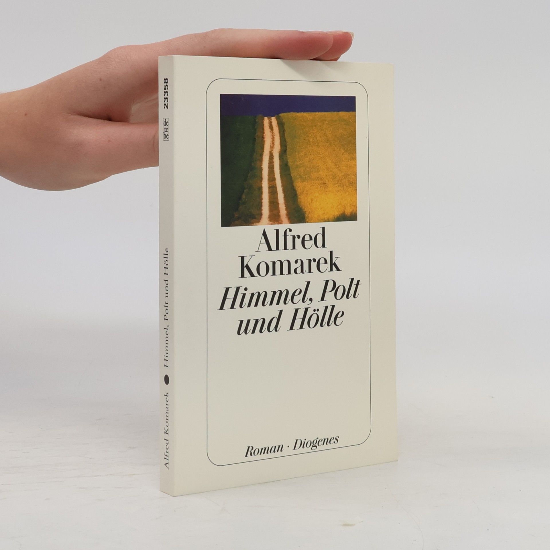 Alfred Komarek Himmel, Polt und Hölle