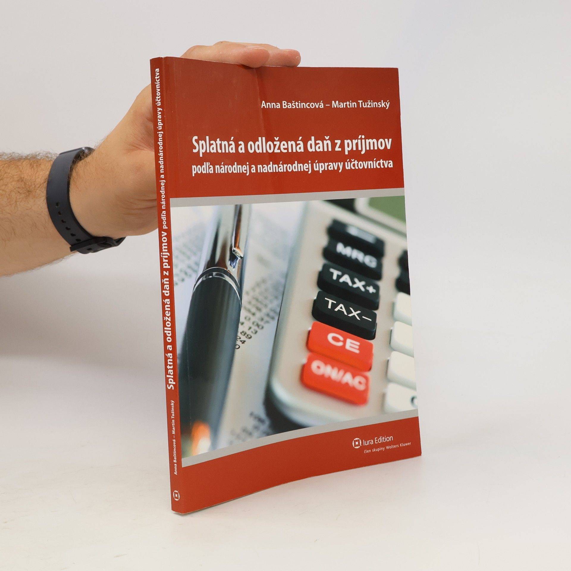 Anna Baštincová Splatná a odložená daň z príjmov podľa národnej a nadnárodnej úpravy účtovníctva