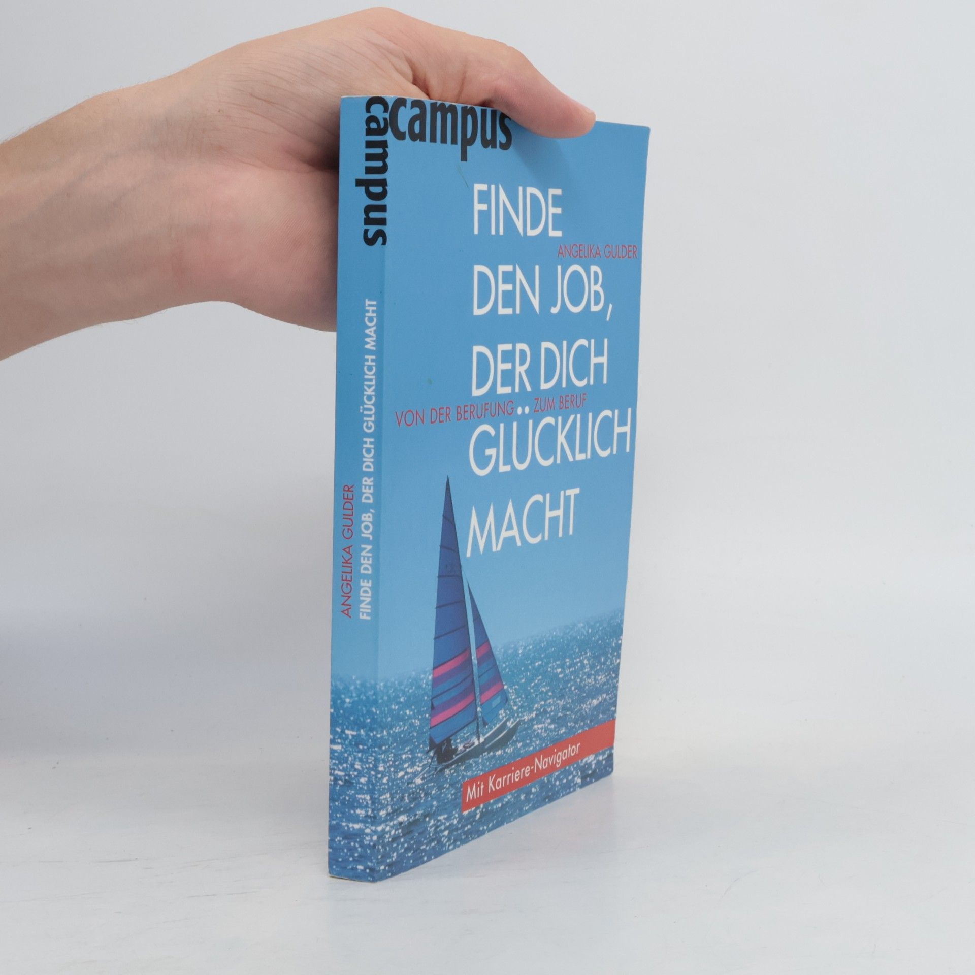 Angelika Gulder Finde den Job, der dich glücklich macht!