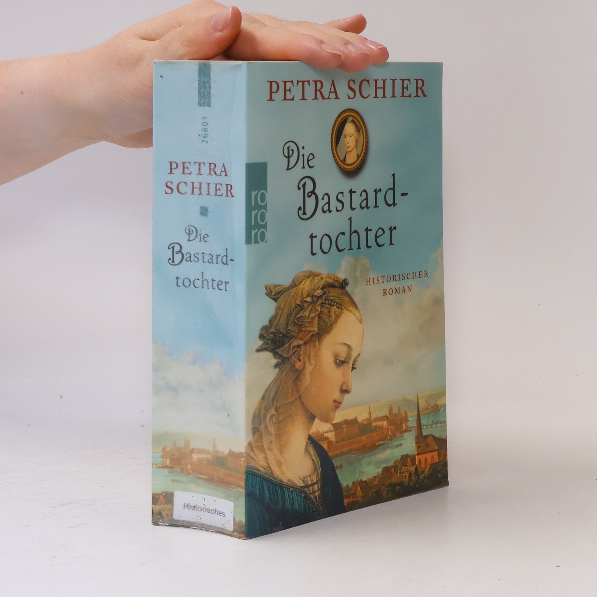 Petra Schier Die Bastardtochter