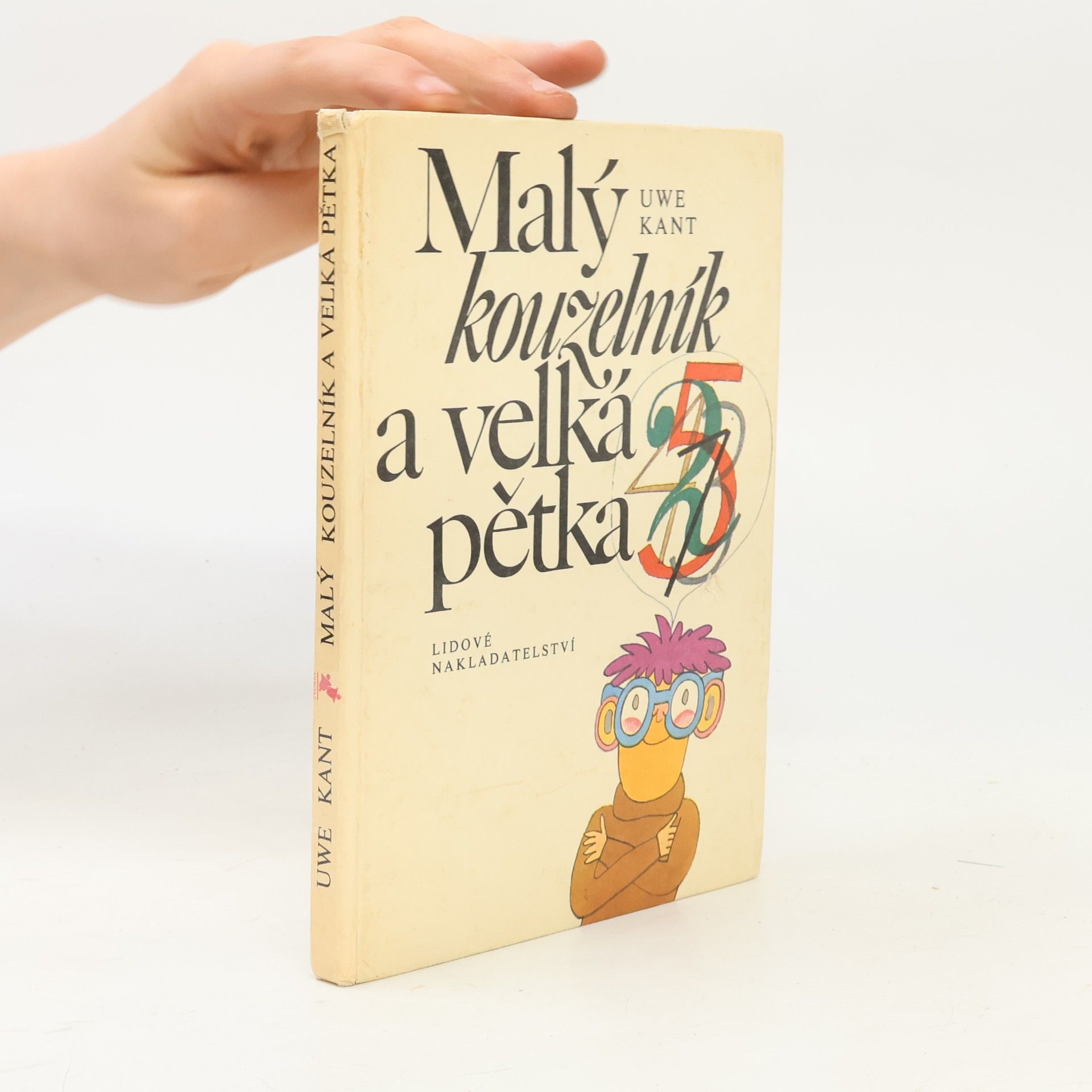 Uwe Kant Malý kouzelník a velká pětka