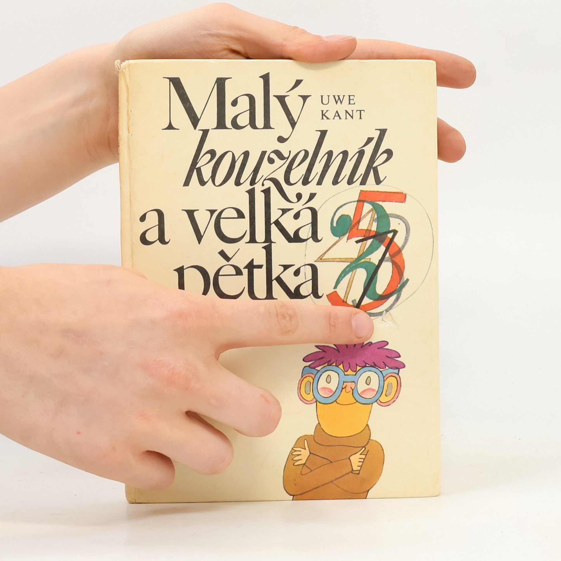Uwe Kant Malý kouzelník a velká pětka