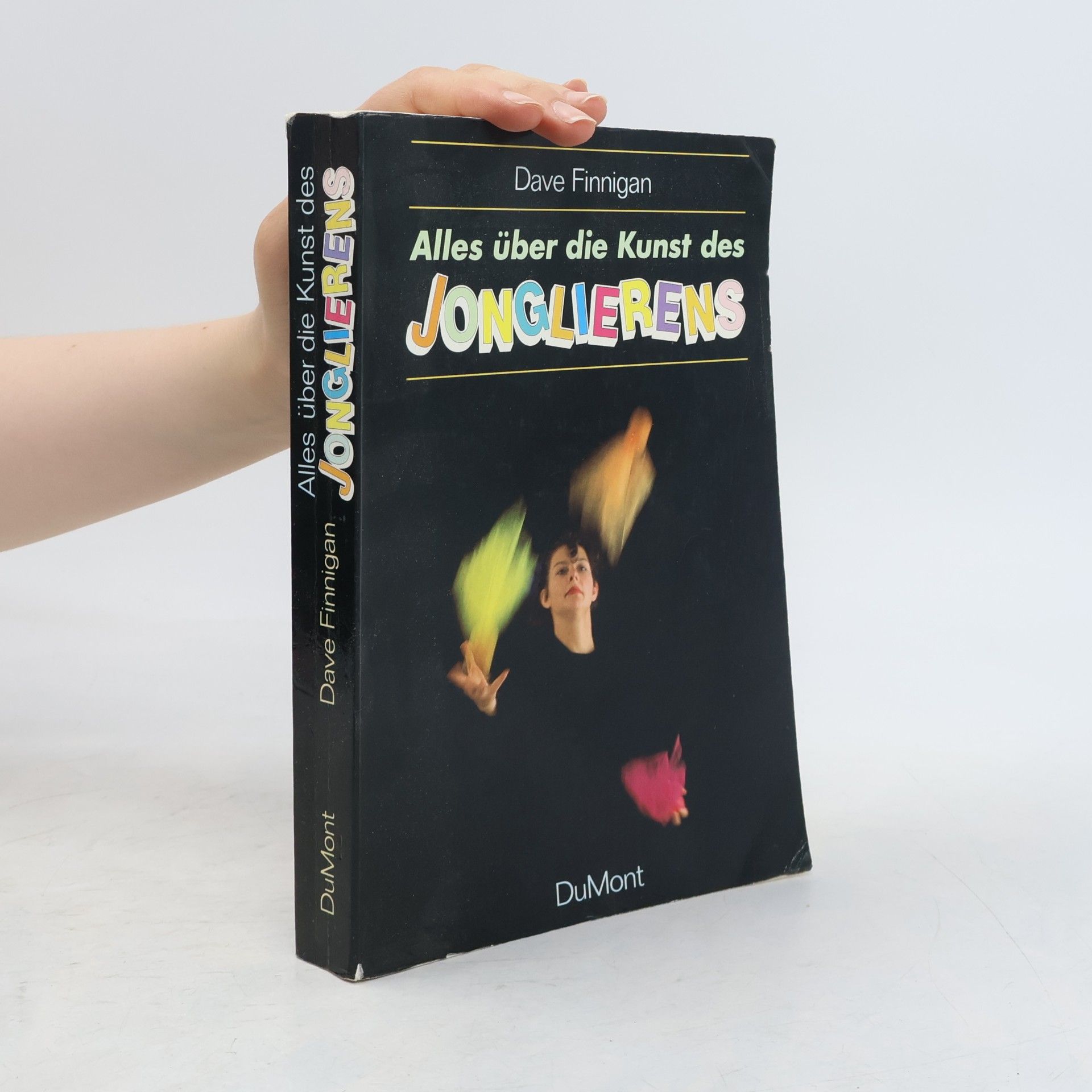 Dave Finnigan Alles über die Kunst des Jonglierens