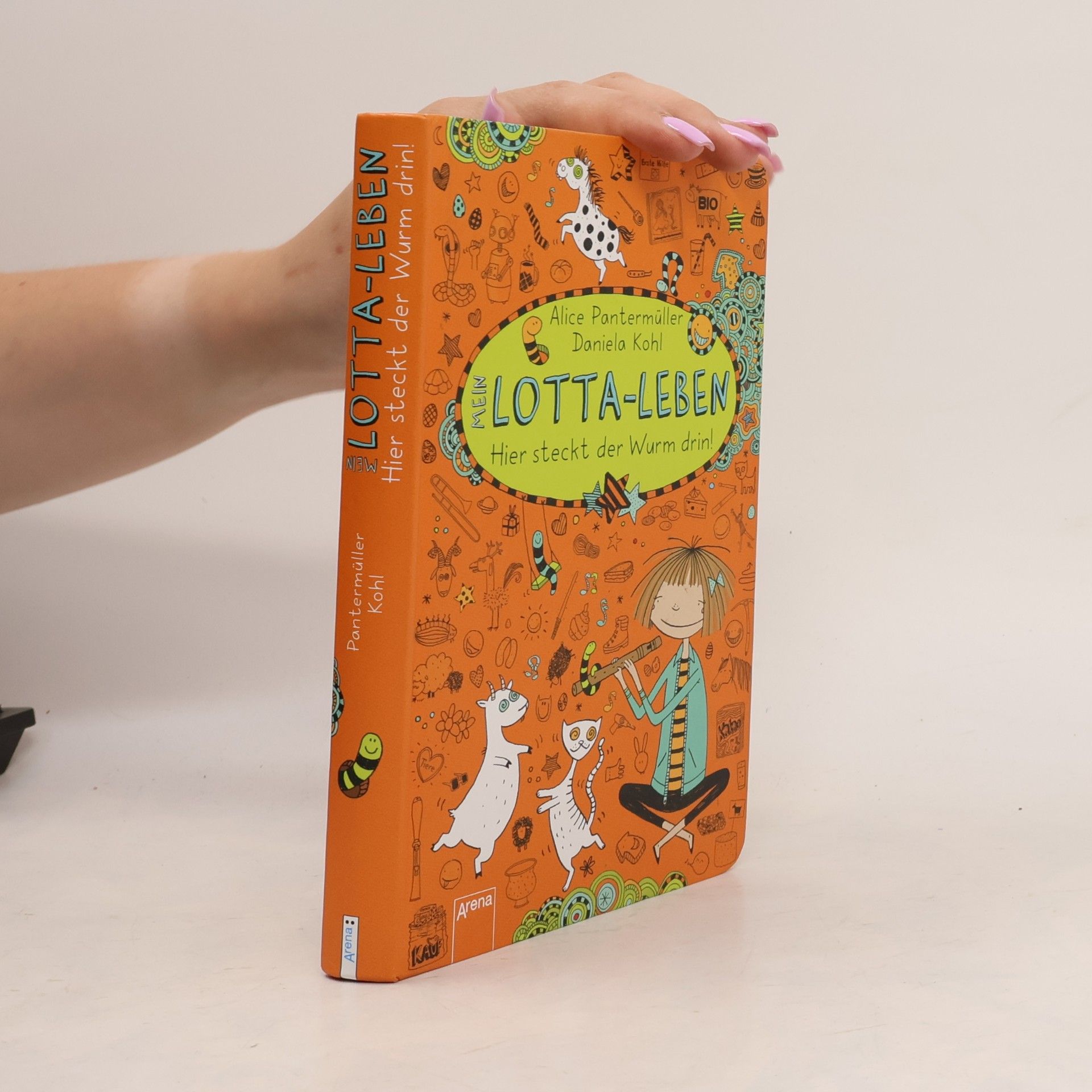 Alice Pantermüller Mein Lotta-Leben. Heir steckt der Wurm drin!