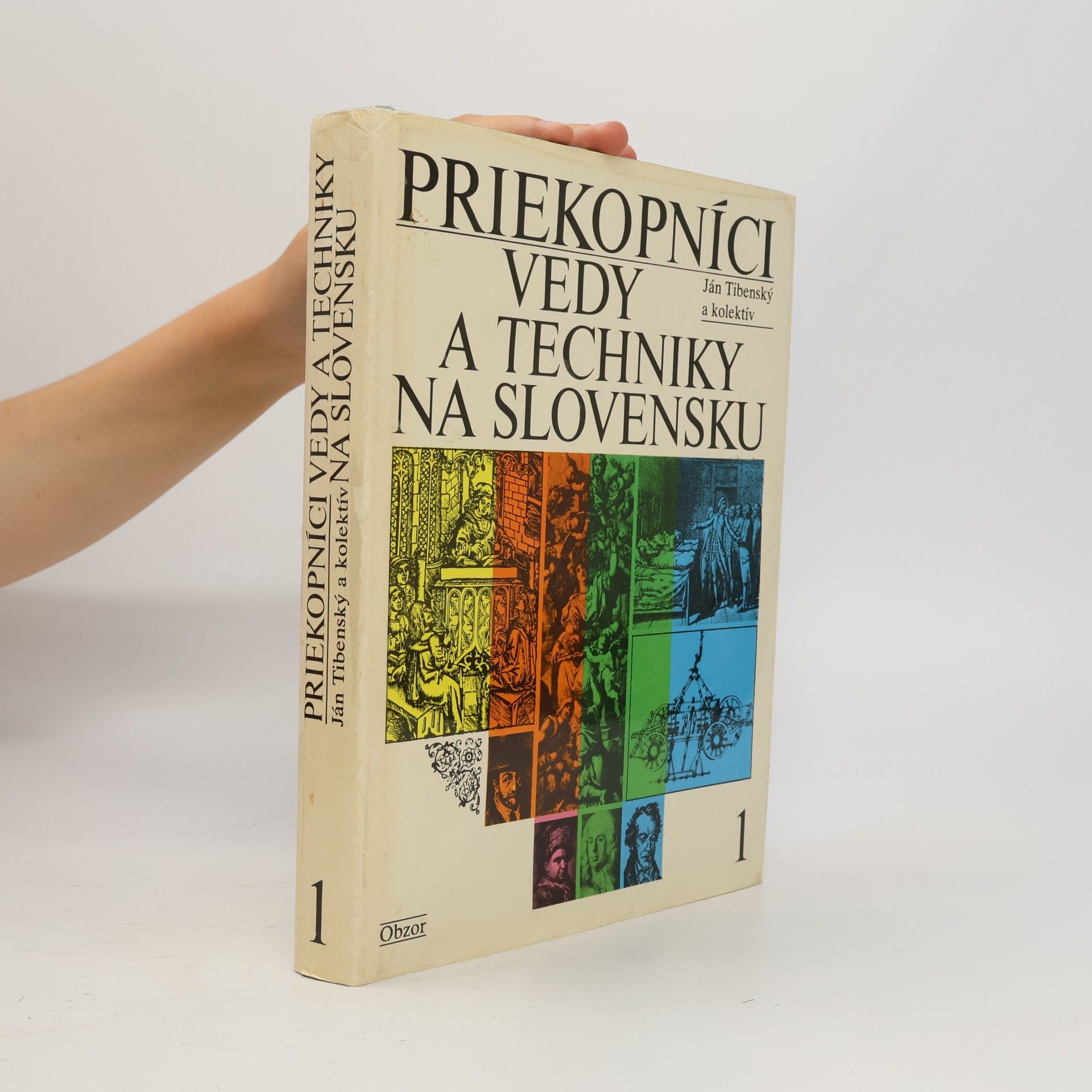 Priekopníci vedy a techniky na Slovensku 1