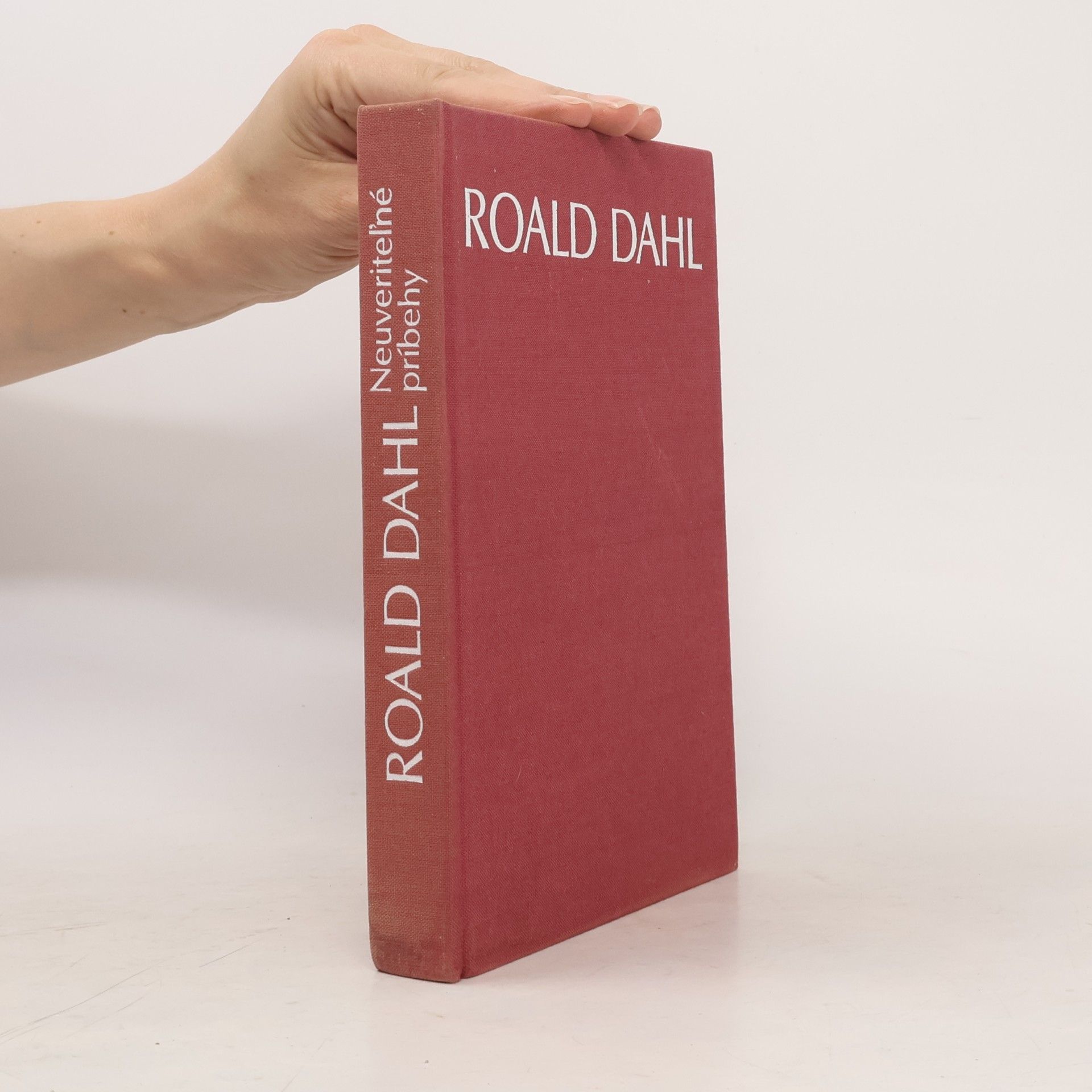 Roald Dahl Neuveriteľné príbehy