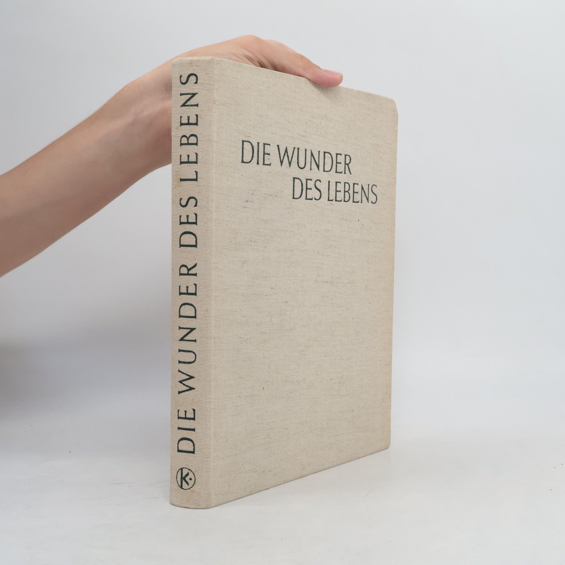 Autorenkollektiv Die Wunder des Lebens