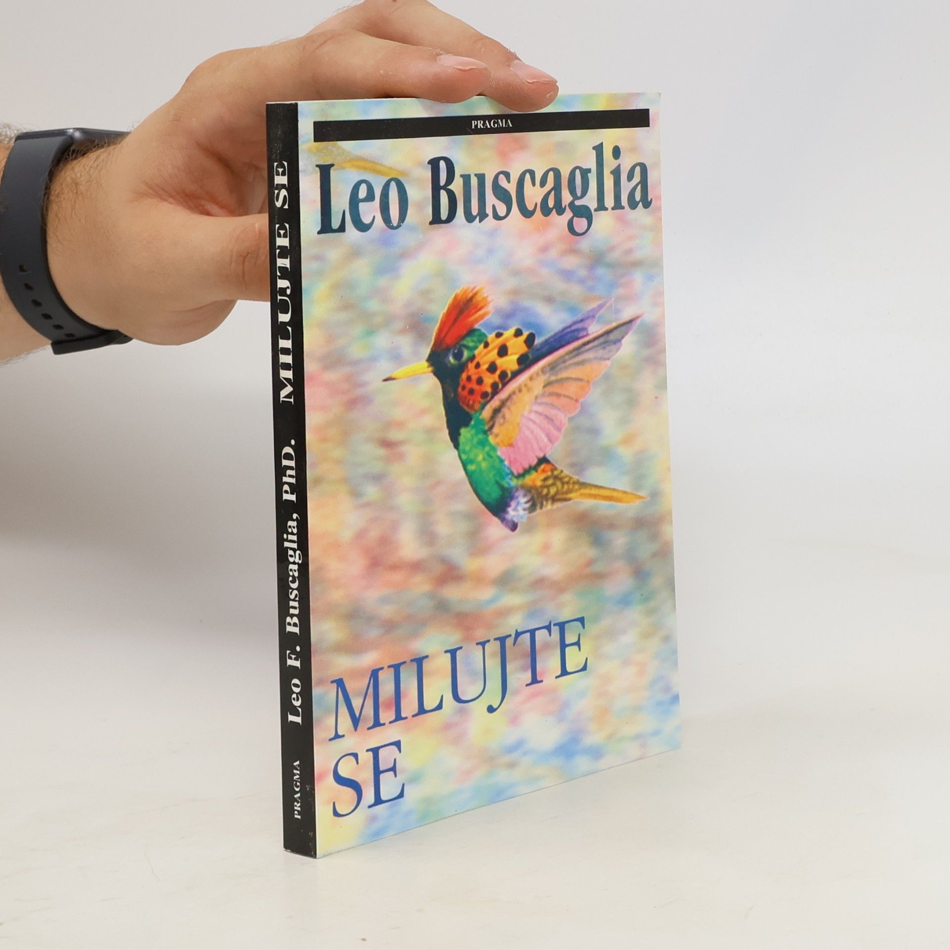 Leo Buscaglia Milujte se