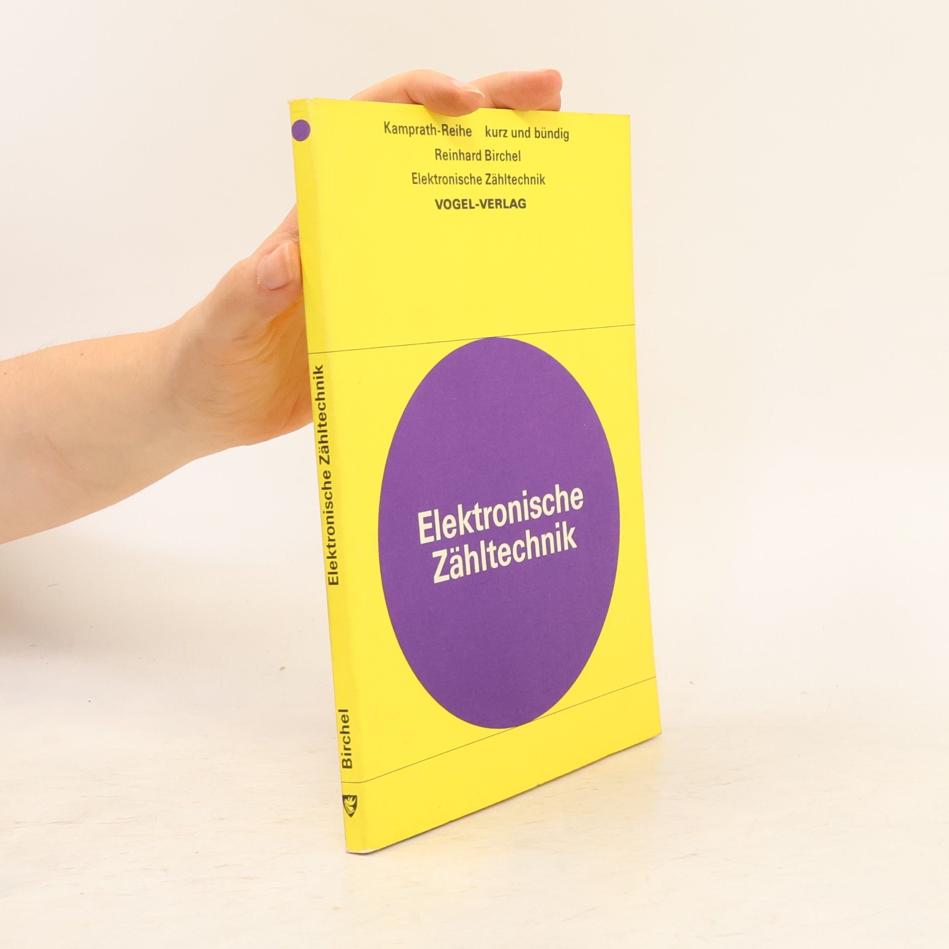Reinhard Birchel Elektronische Zähltechnik