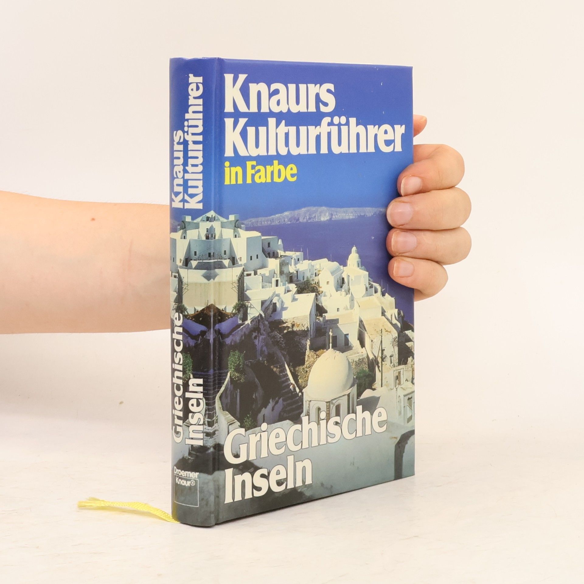 Knaurs Kulturführer in Farbe griechische Inseln