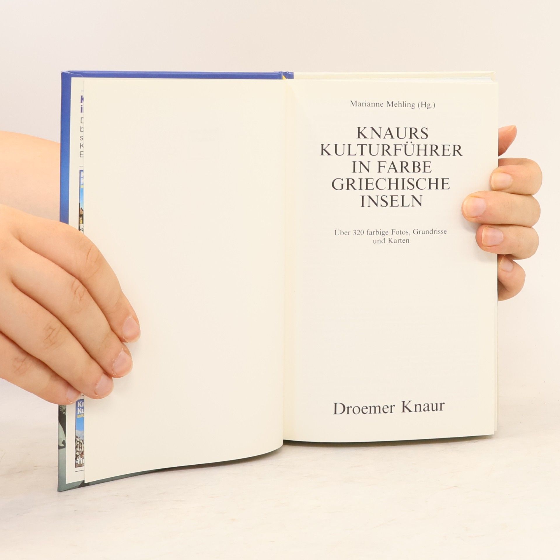 Marianne Mehling Knaurs Kulturführer in Farbe griechische Inseln