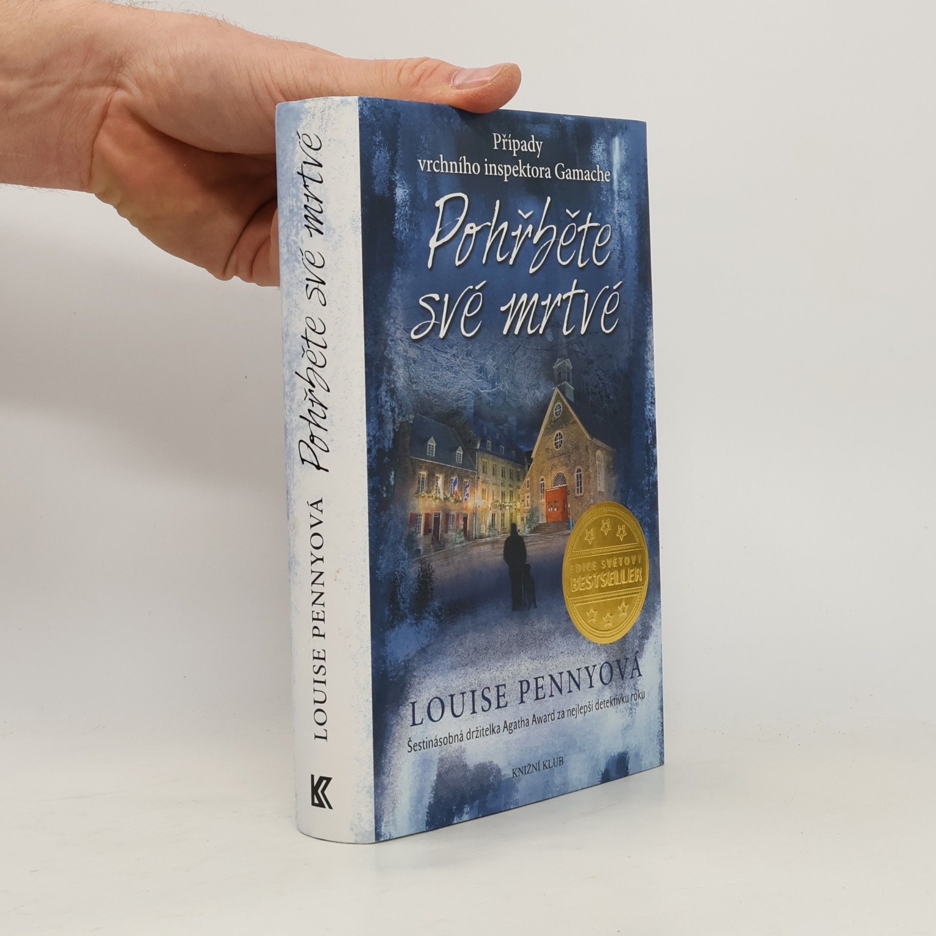 Louise Penny Pohřběte své mrtvé