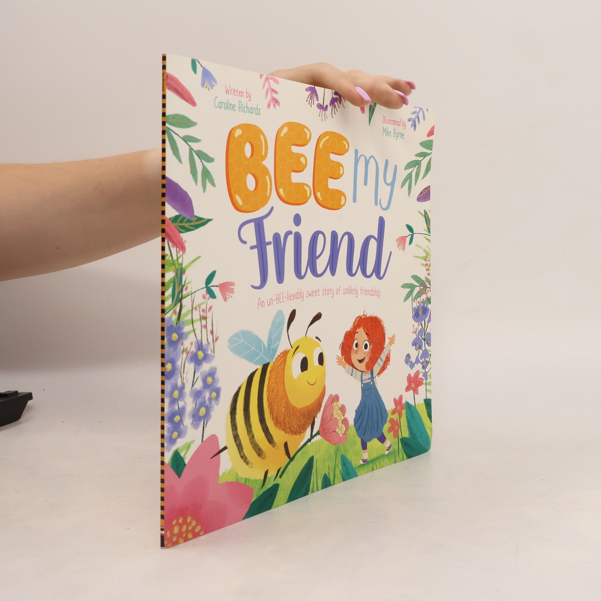 Caroline Richards (Editor) Bee My Friend