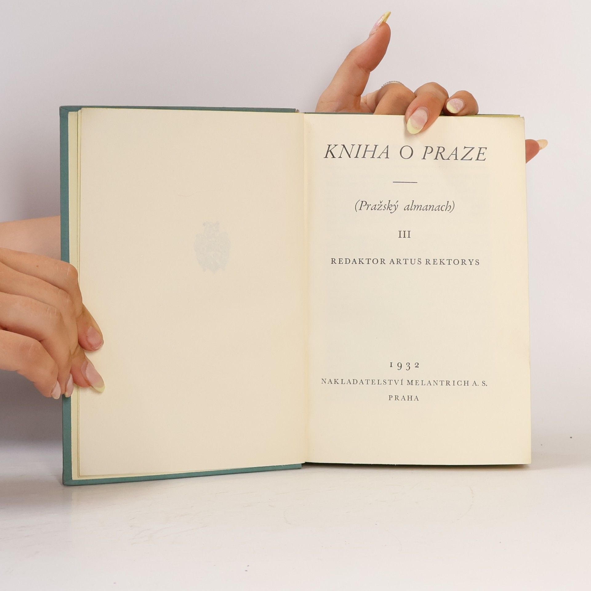 Artuš Rektorys Kniha o Praze (Pražský almanach) III.