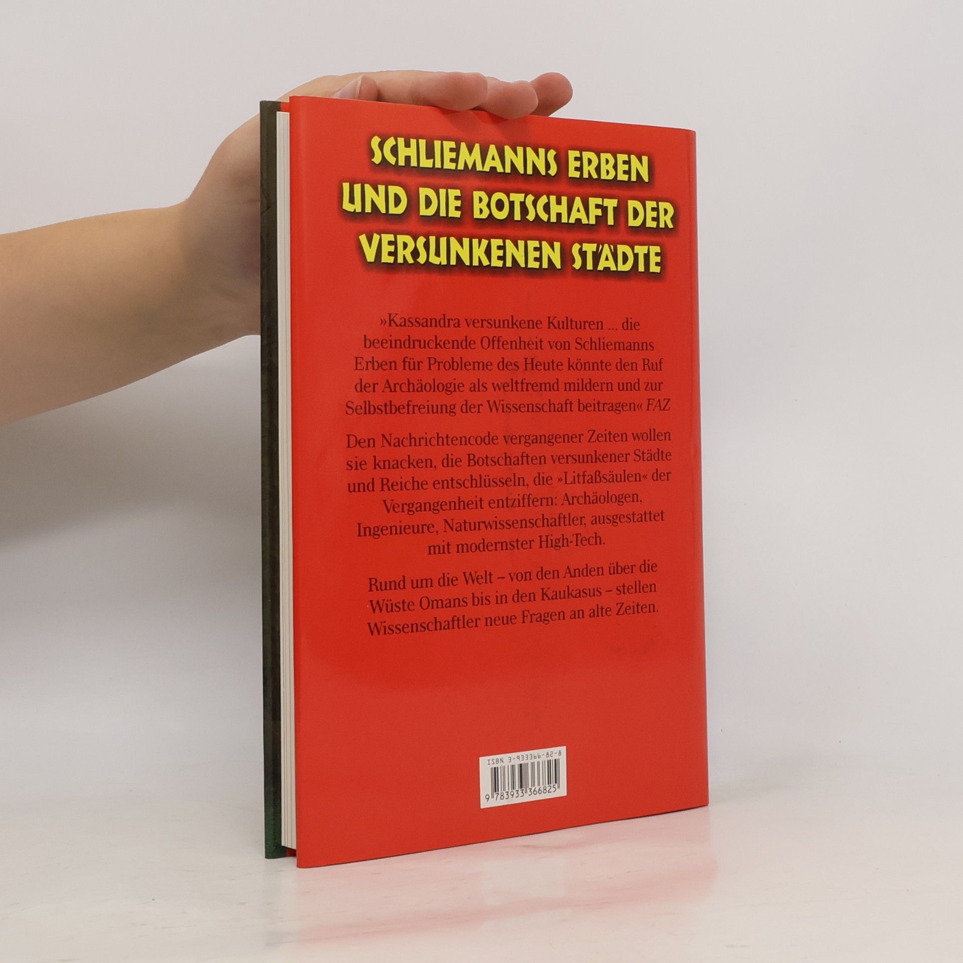 Gisela Graichen Schliemanns Erben und die Botschaft der versunkenen Städte