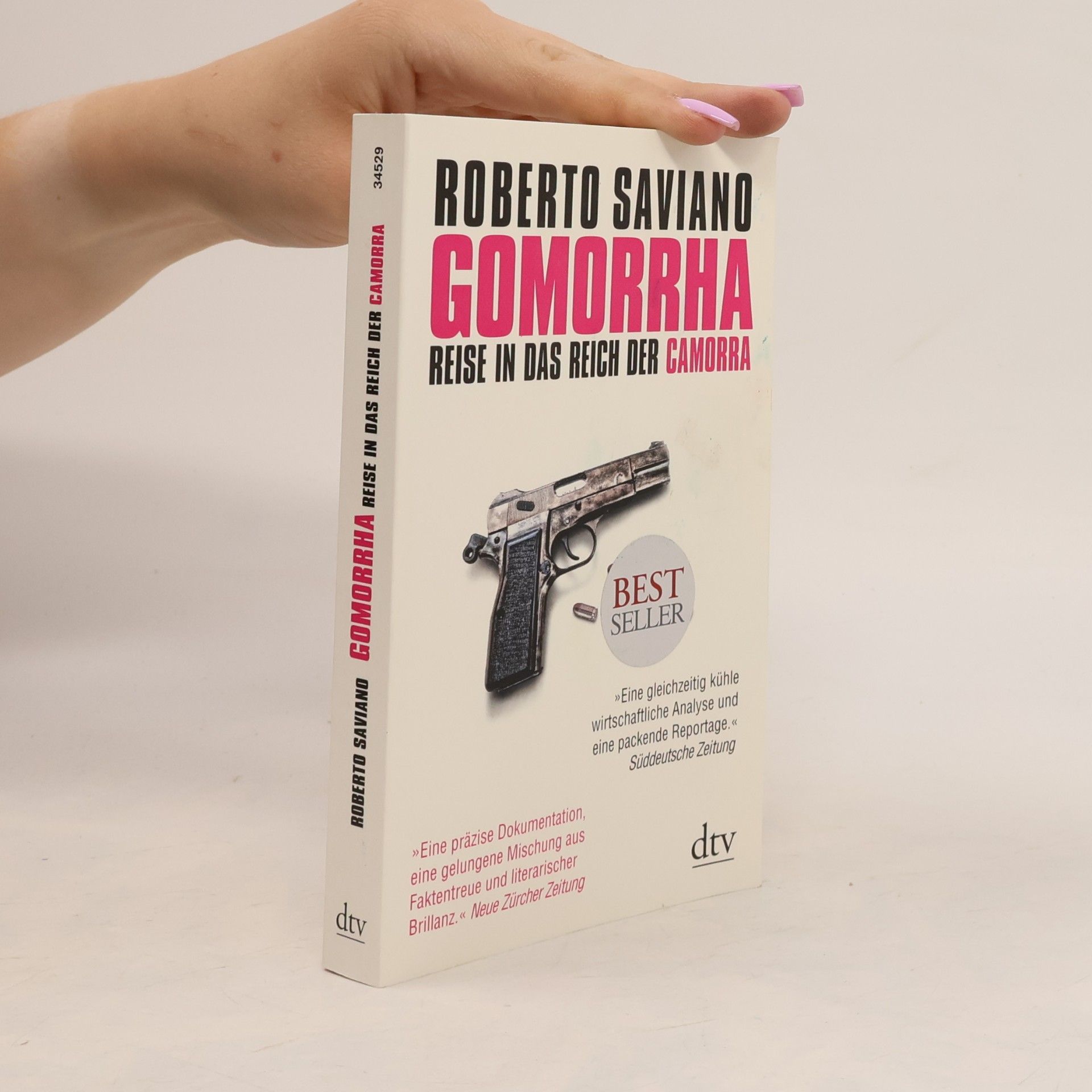 Roberto Saviano Gomorrha : Reise in das Reich der Camorra
