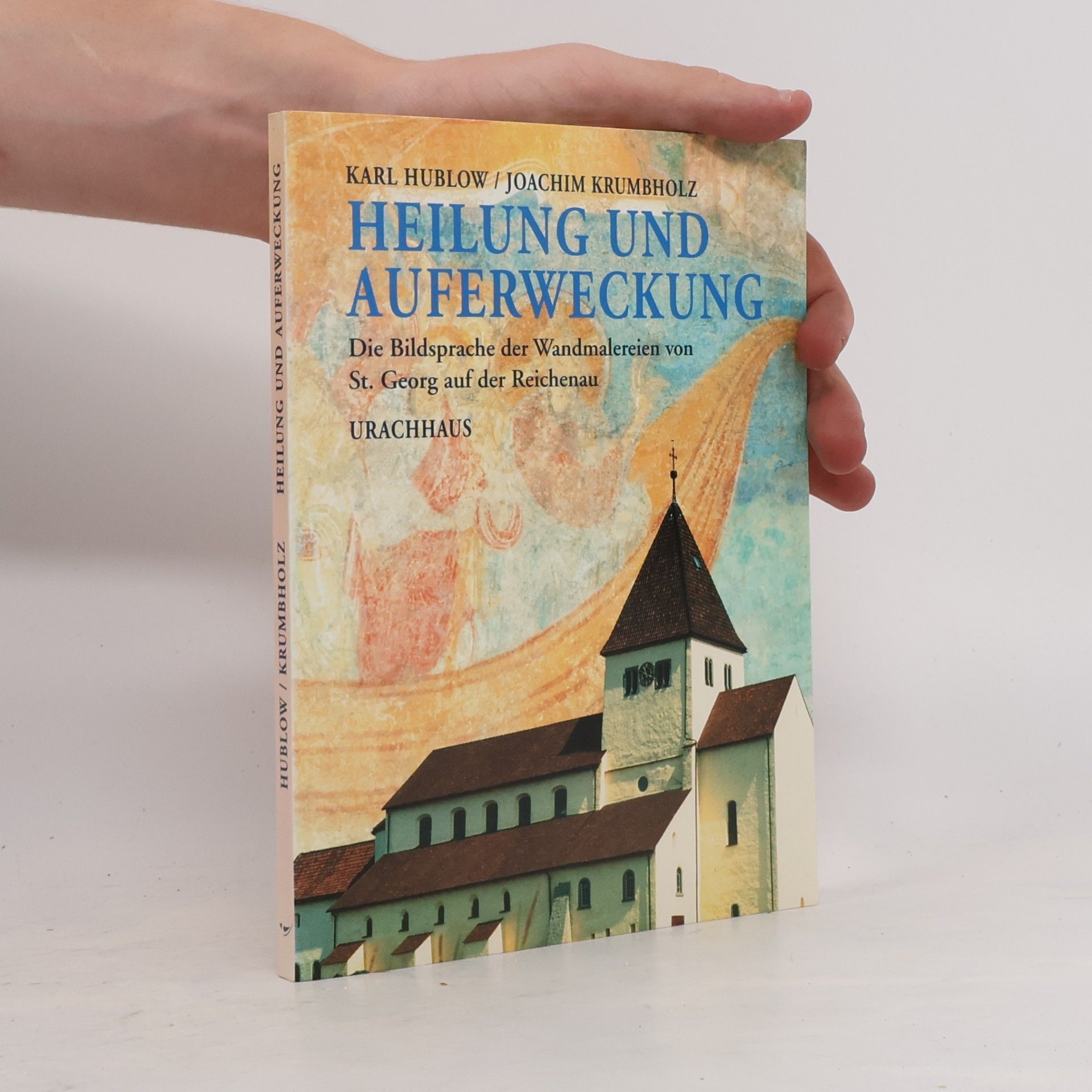 Joachim Krumbholz Heilung und Auferweckung