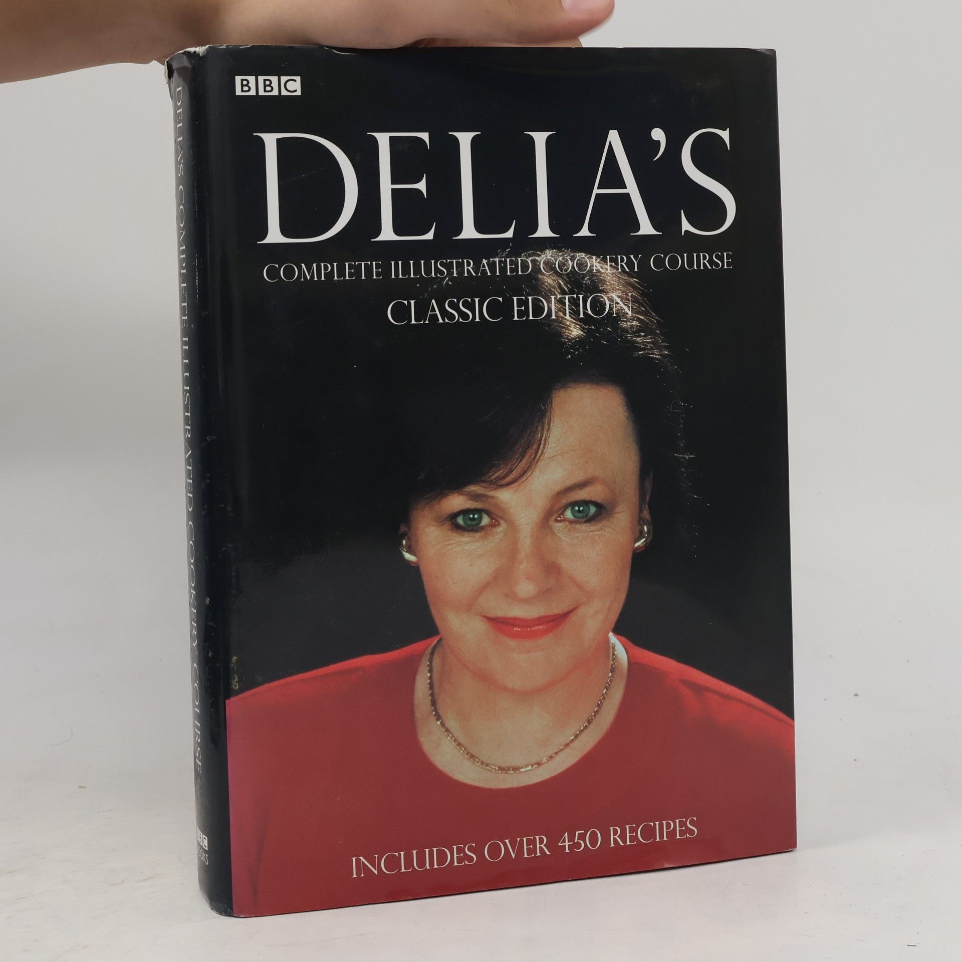 Delia Smith Delia's Complete Illustrated Cookery Course: Classic Edition - Includes Over 450 Recipes