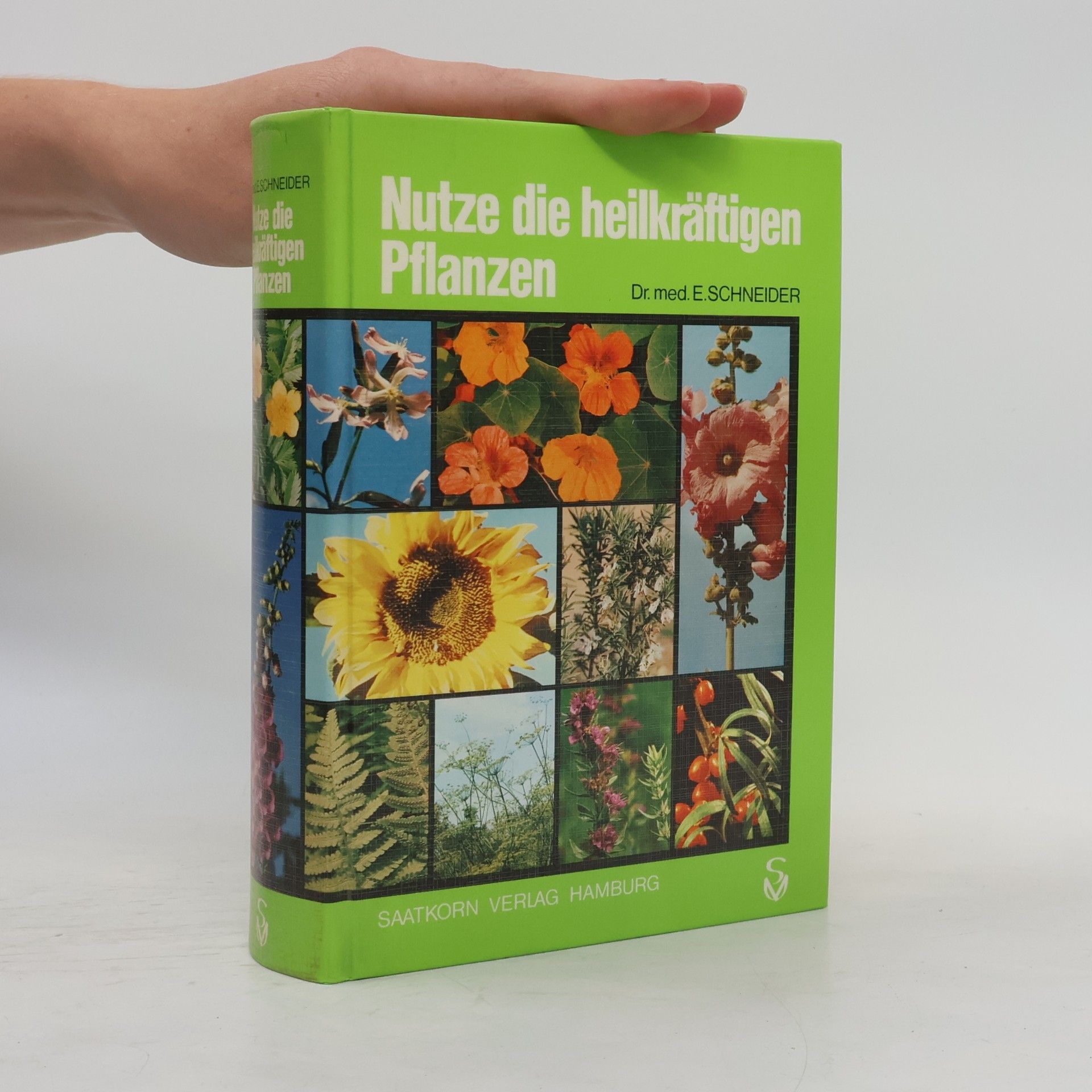 Auteurscollectief Nutze die heilkräftigen Pflanzen