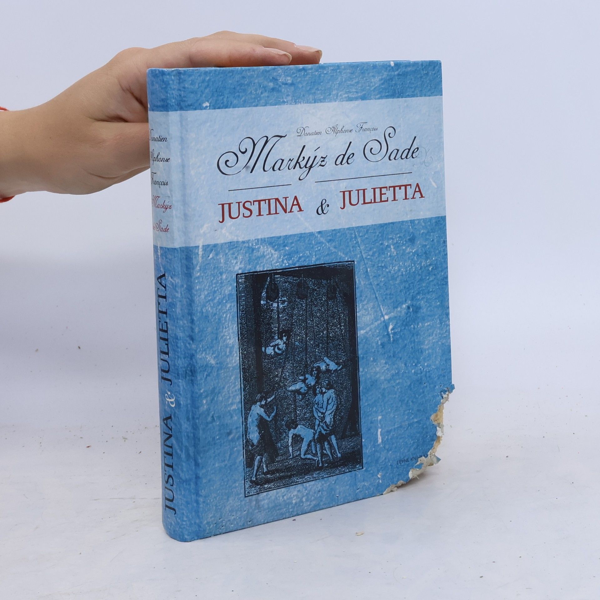 Donatien Alphonse François marquis de Sade Justina & Julietta