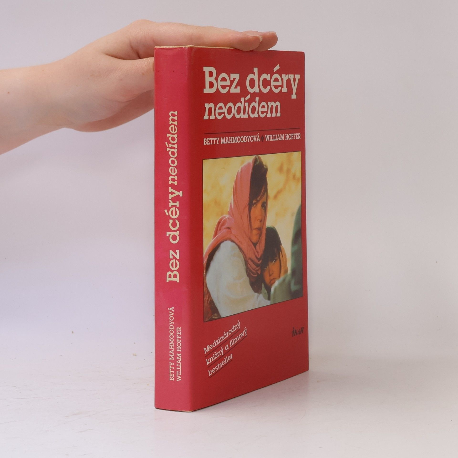 Betty Mahmoody Bez dcéry neodídem