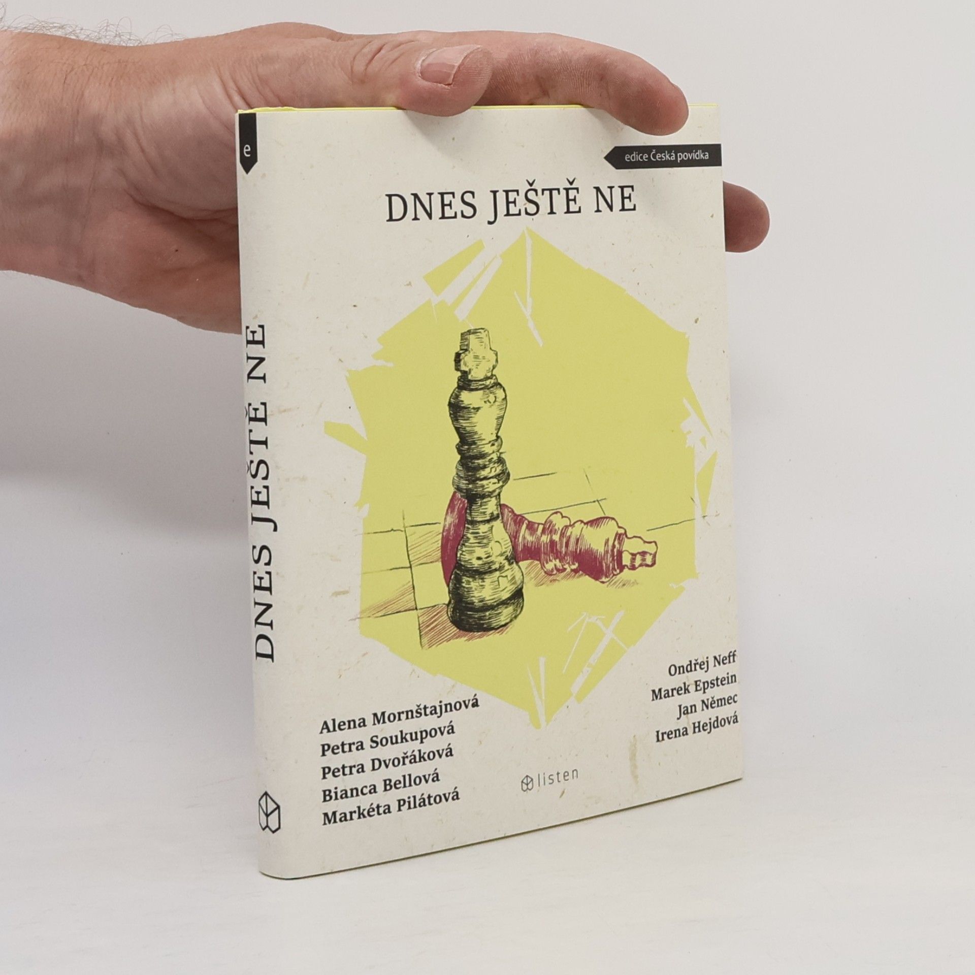 Kolektiv autorů Dnes ještě ne