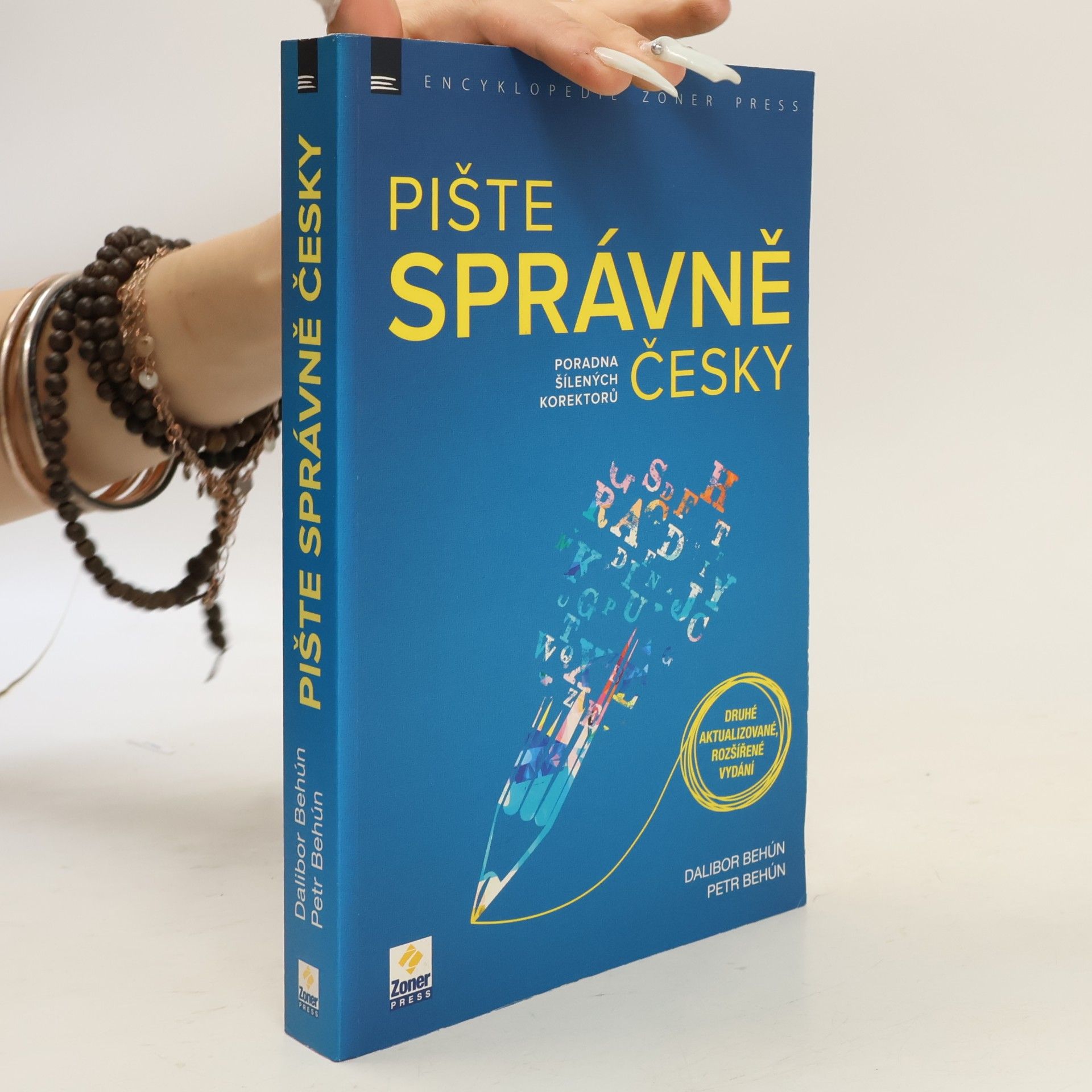 Dalibor Behún Pište správně česky - Poradna šílených korektorů