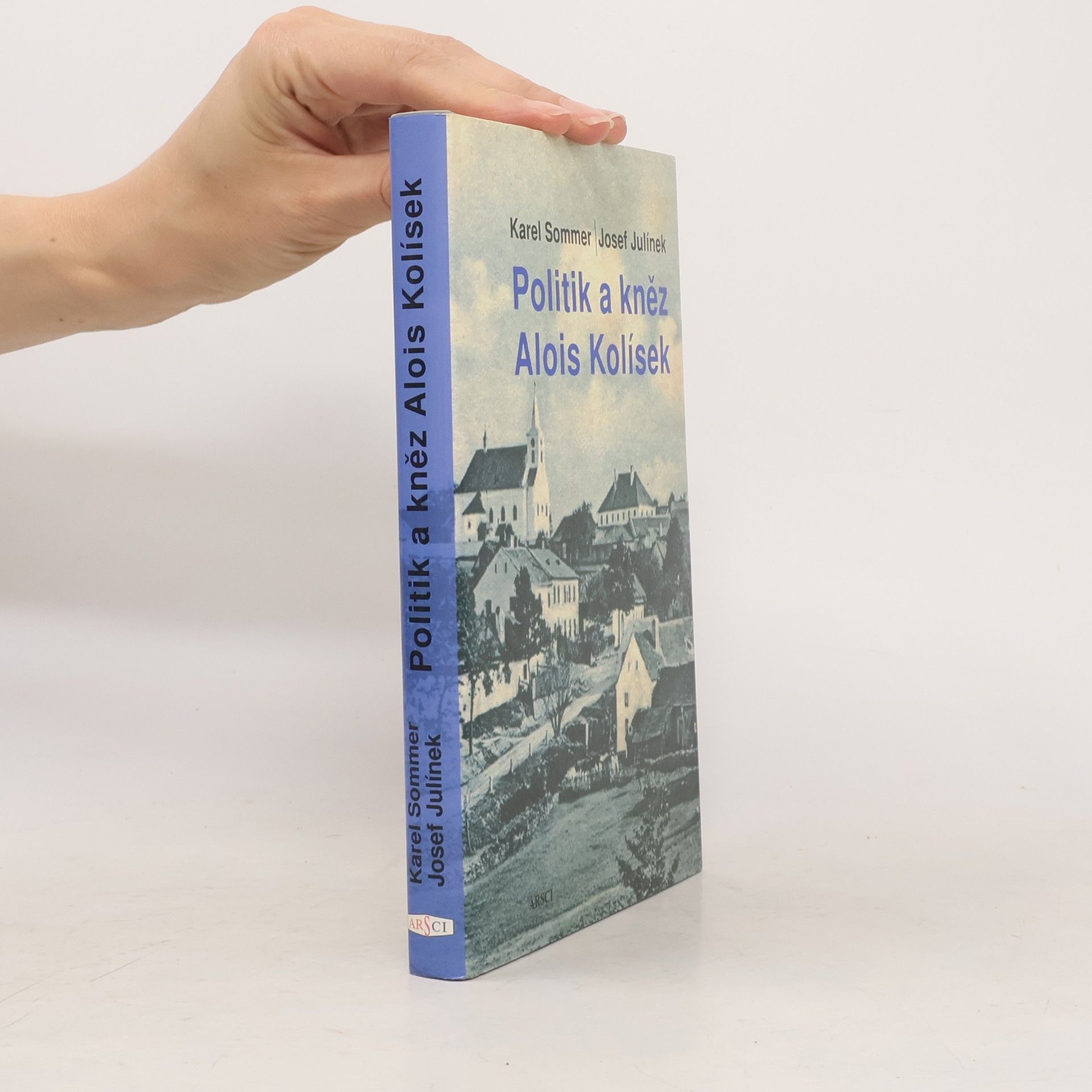 Politik a kněz Alois Kolísek