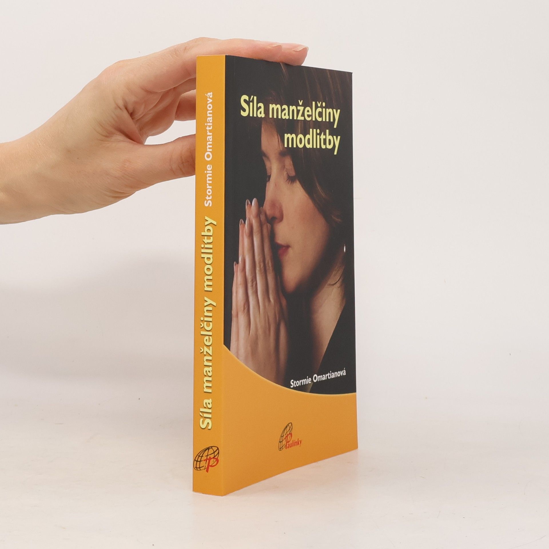 Stormie Omartian Síla manželčiny modlitby