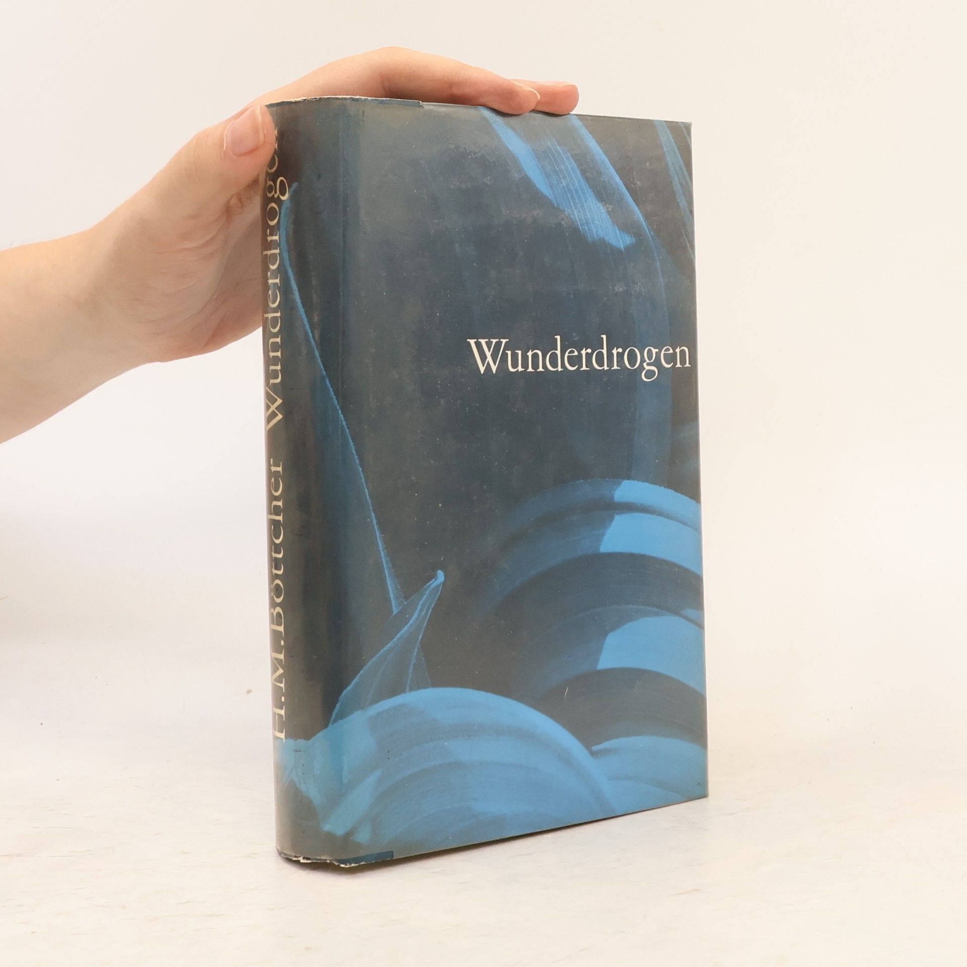 H. M. Böttcher Wunderdrogen