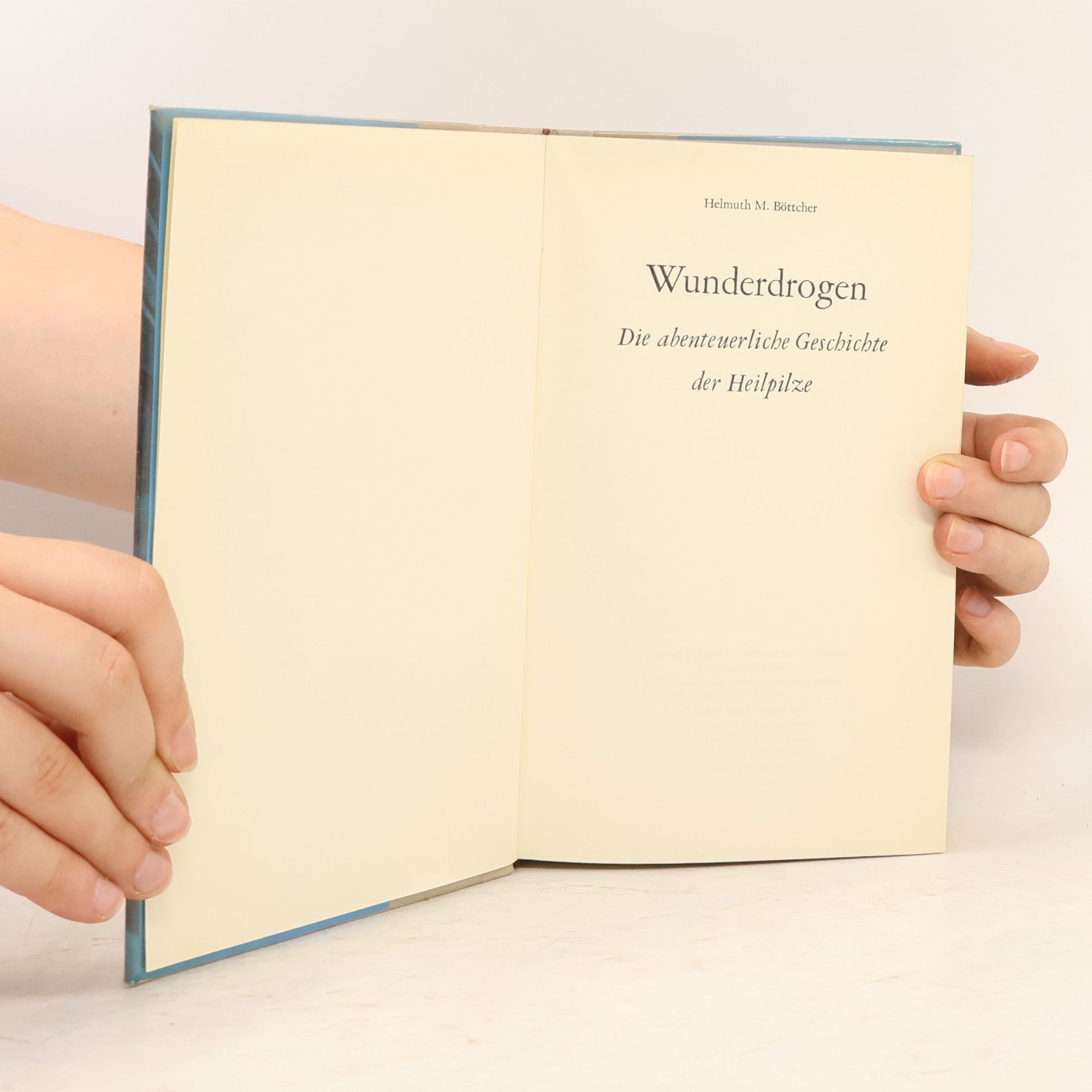 H. M. Böttcher Wunderdrogen