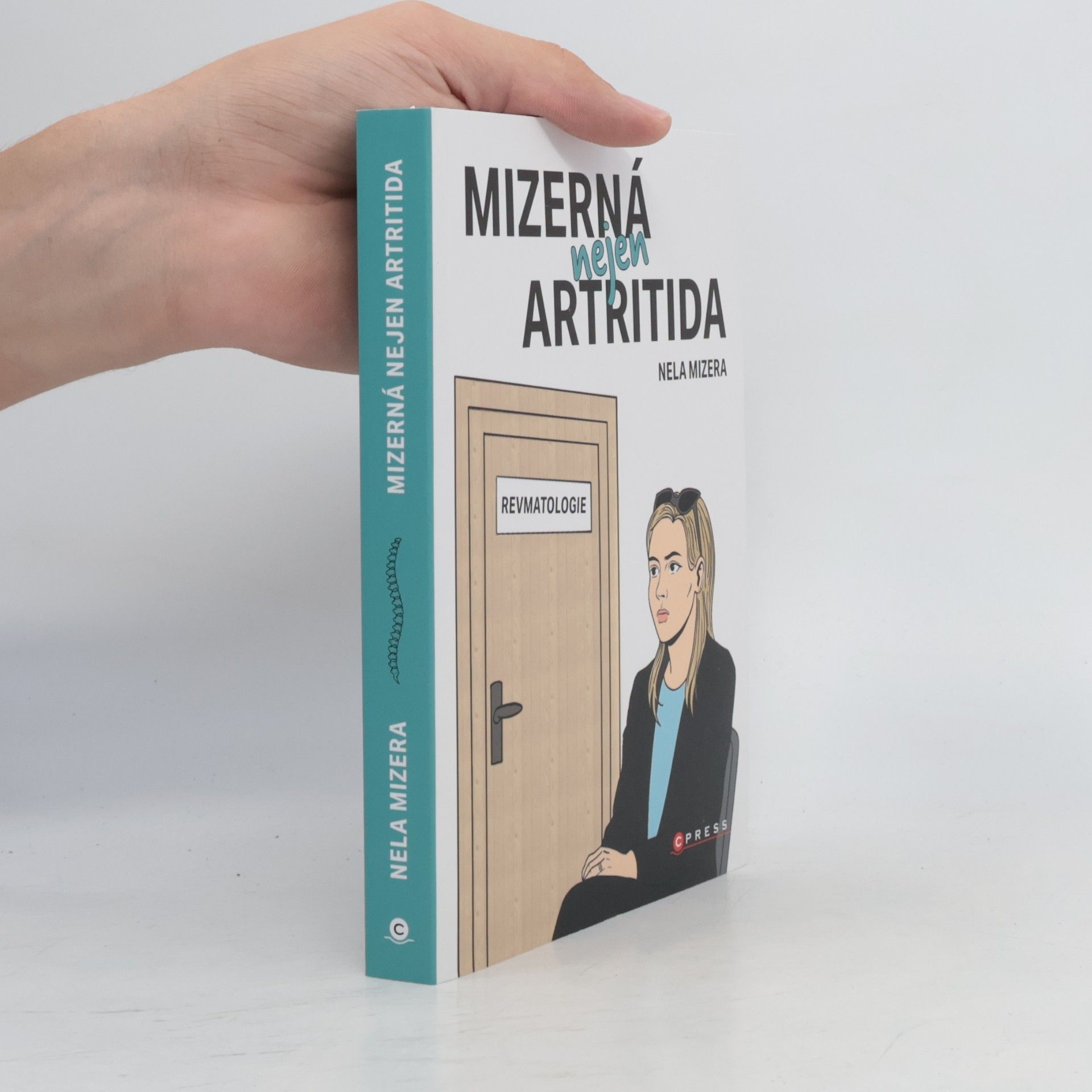 Nela Mizera Mizerná nejen artritida
