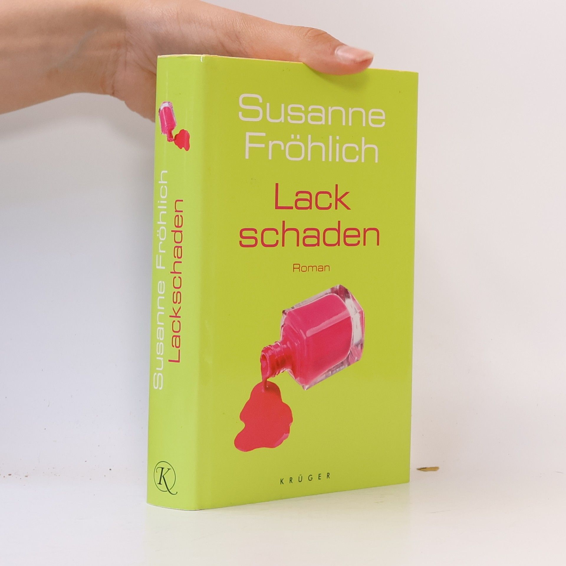 Susanne Fröhlich Lackschaden