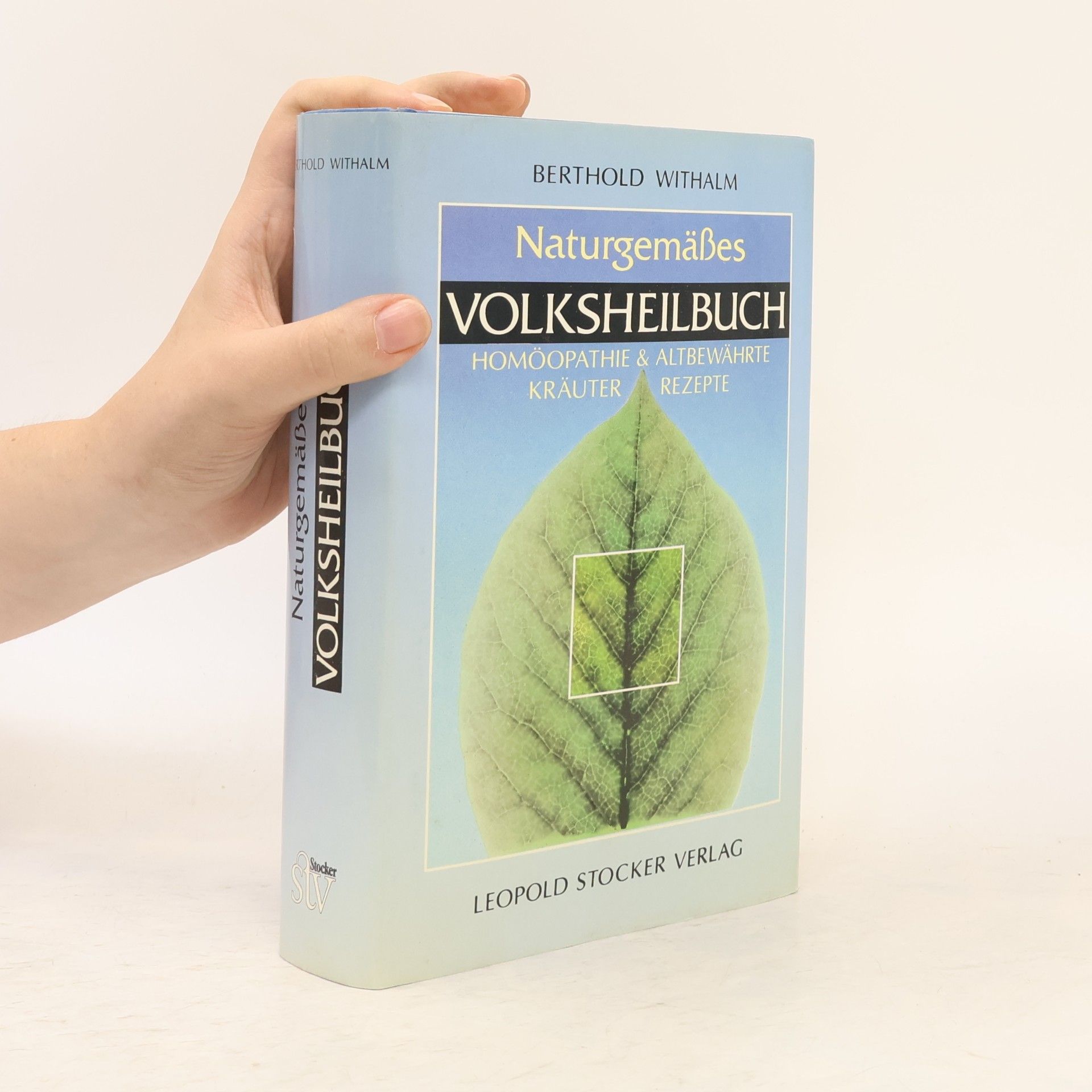 Berthold Withalm Naturgemäßes Volksheilbuch
