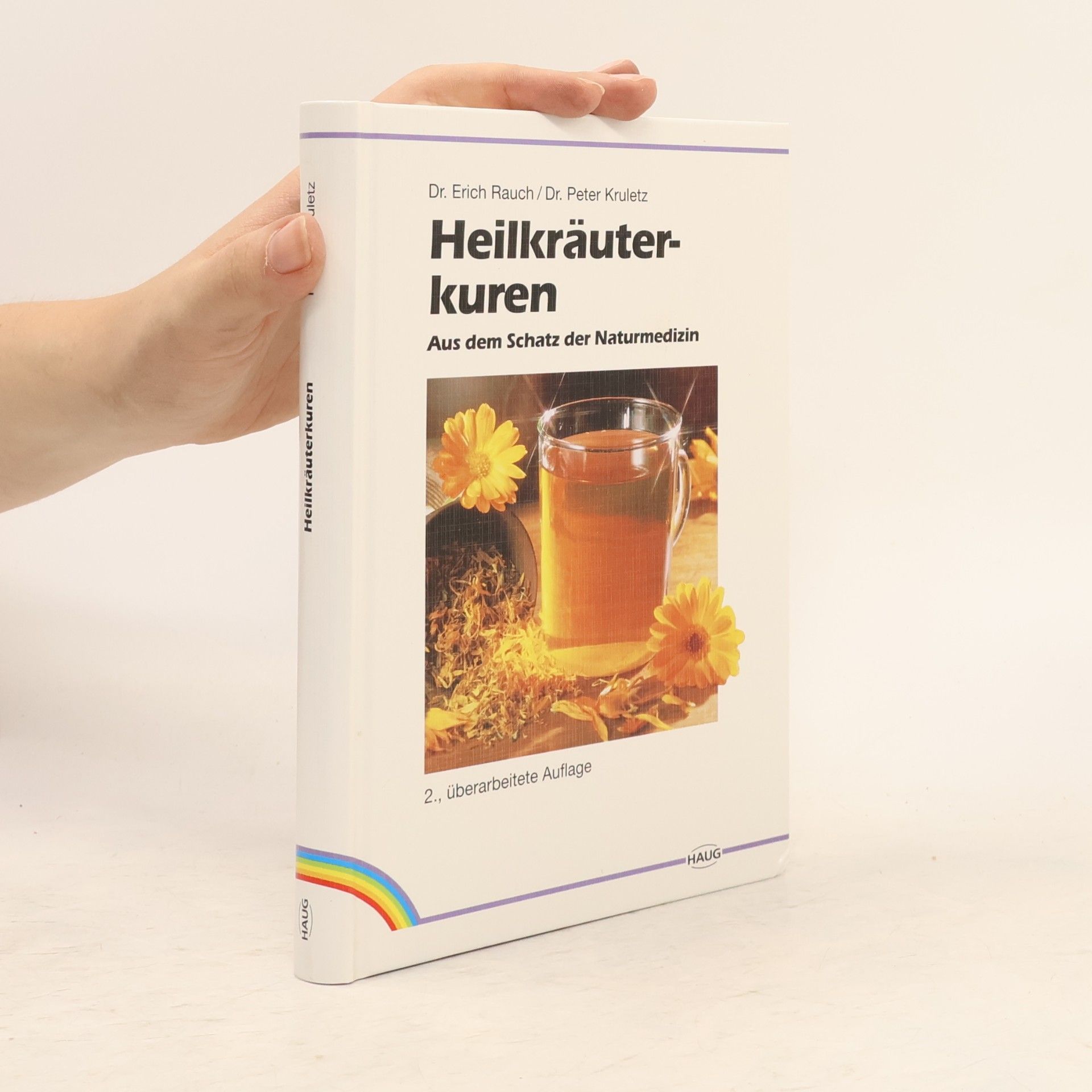 Autorenkollektiv Heilkräuterkuren. Aus dem Schatz der Naturmedizin