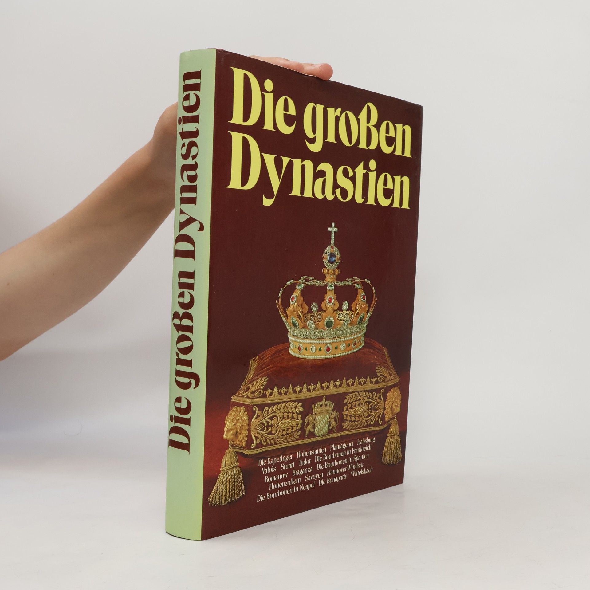 Autorenkollektiv Die großen Dynastien.
