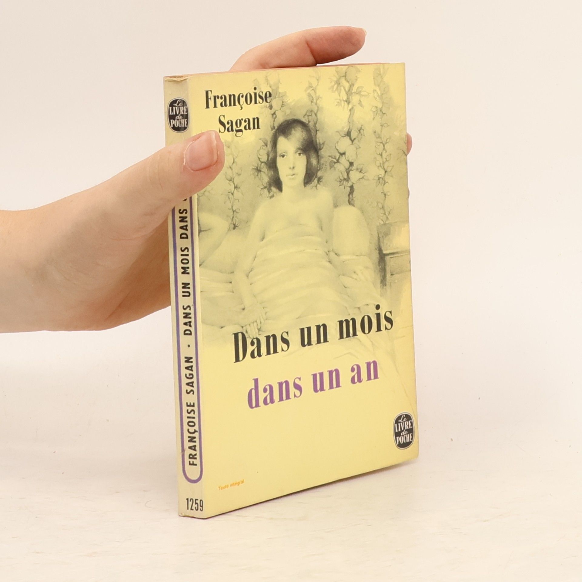 Françoise Saganová Dans un mois, dans un an