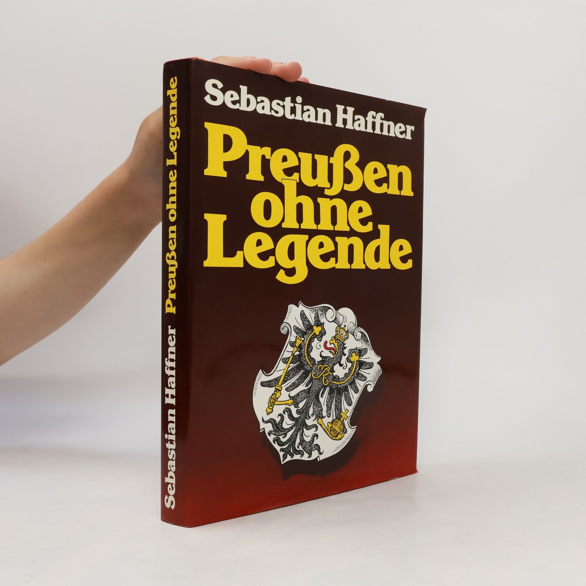 Sebastian Haffner Preußen ohne Legende
