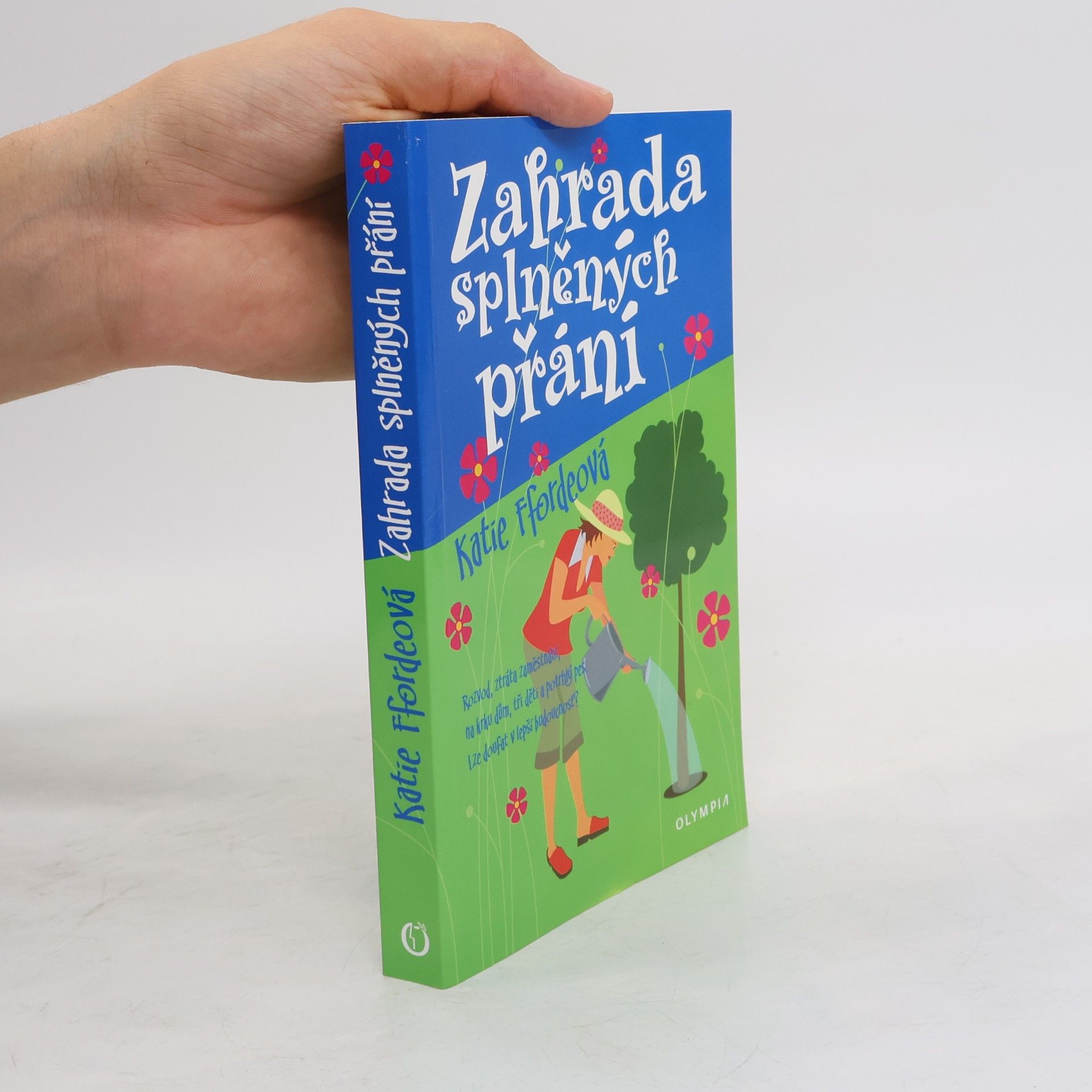 Katie Fforde Zahrada splněných přání