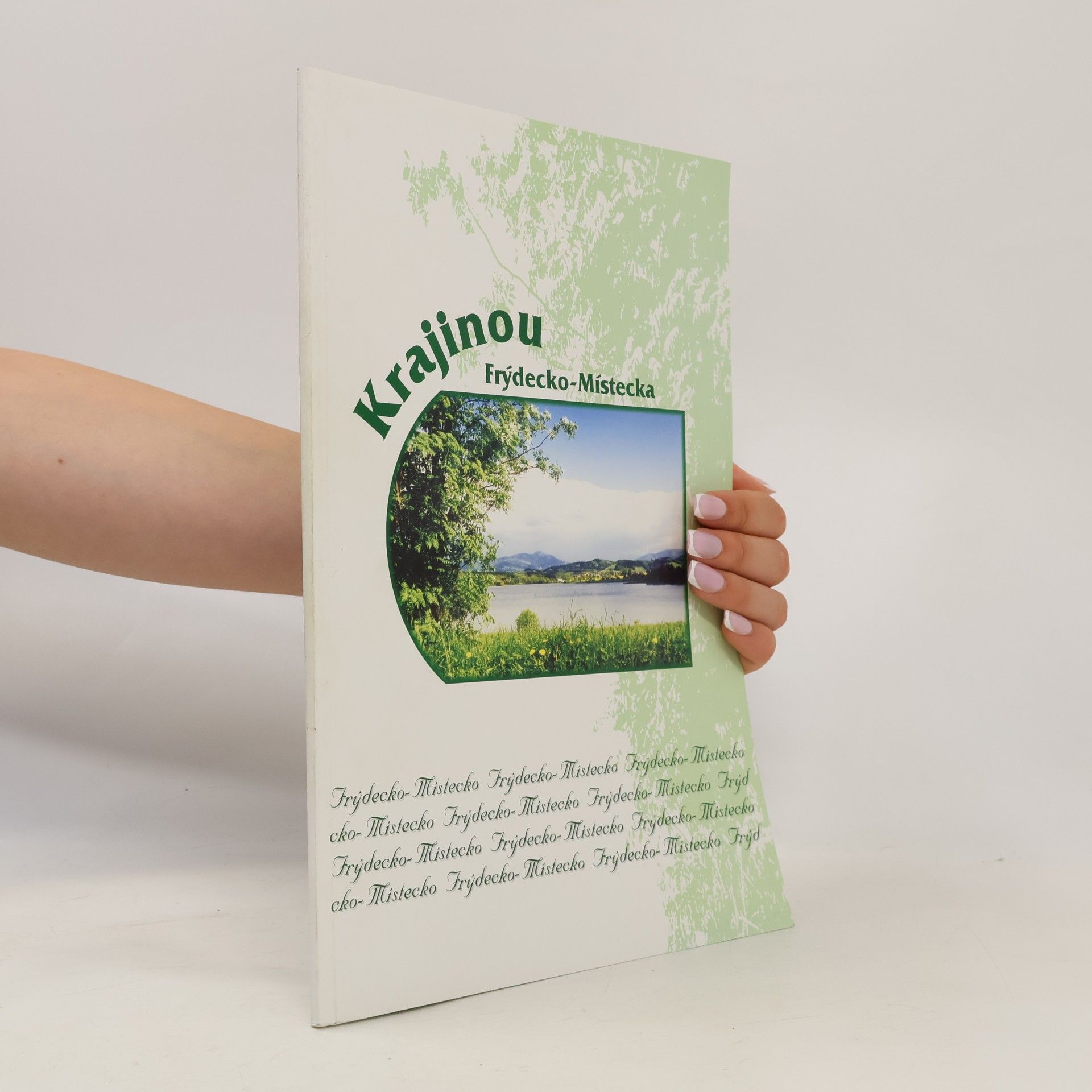 Kolektiv autorů Krajinou Frýdecko-Místecka