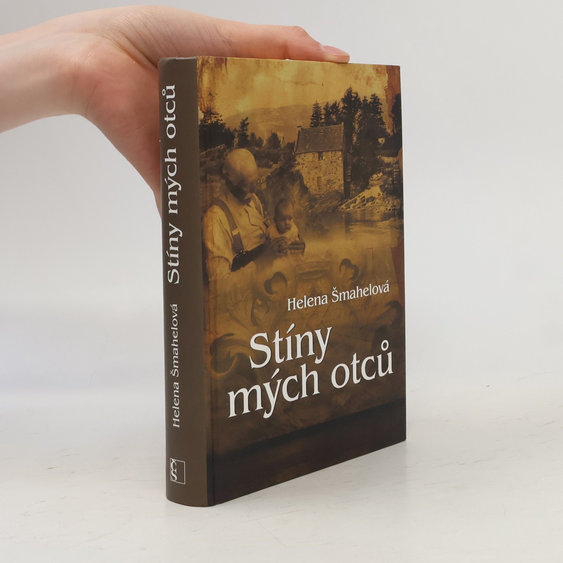 Helena Šmahelová Stíny mých otců