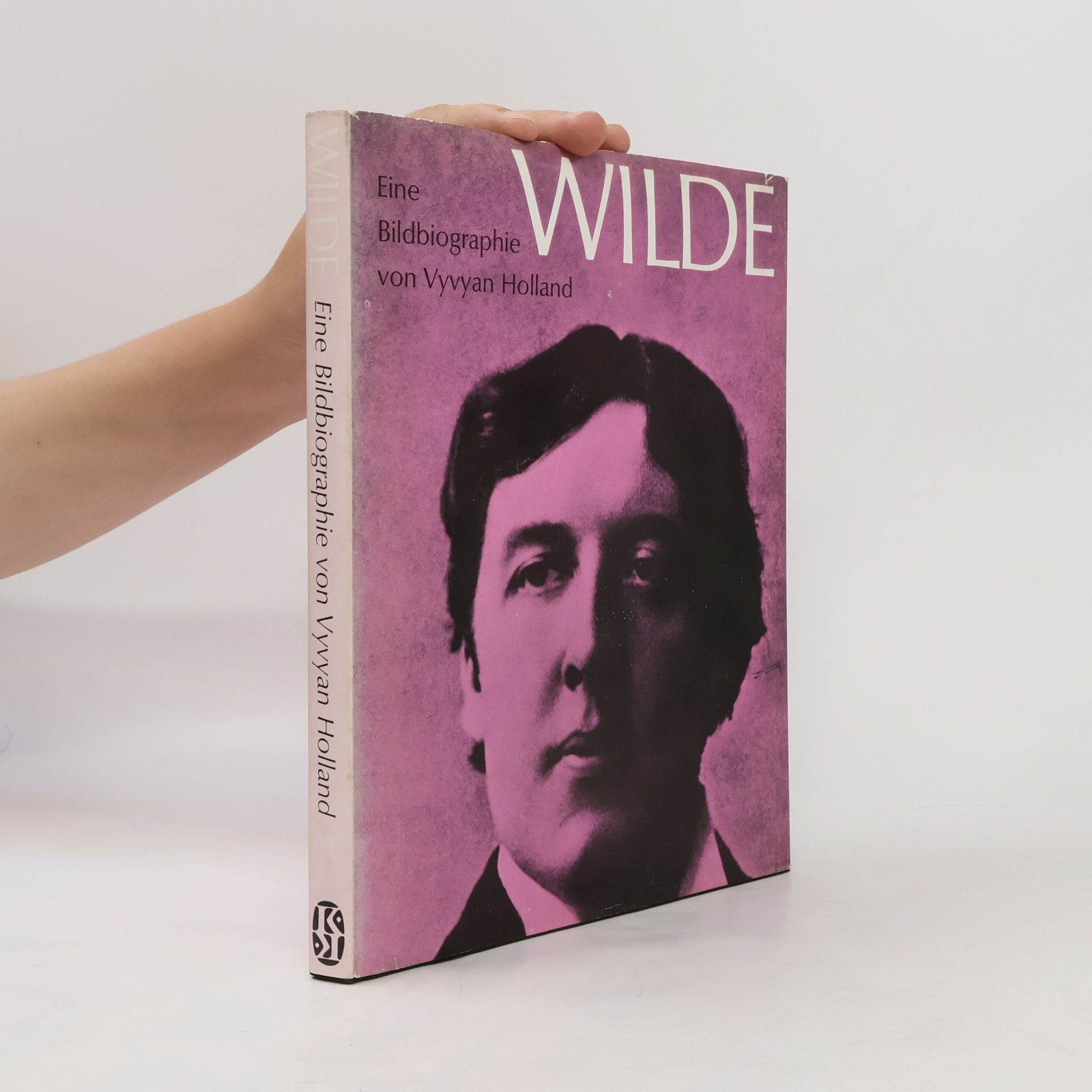 Oscar Wilde Eine Bildbiographie von Vyvyan Holland