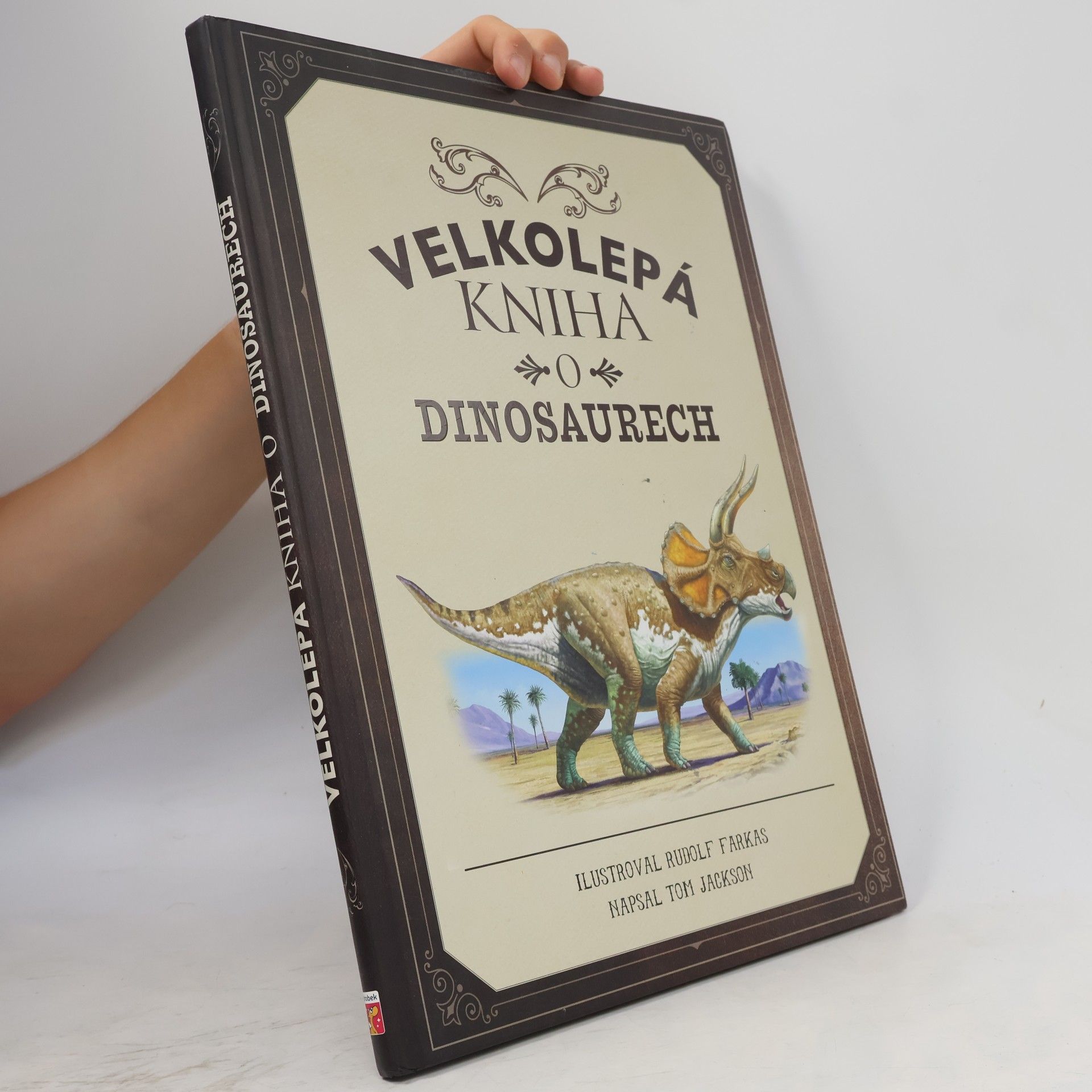 Jackson Tom Velkolepá kniha o dinosaurech