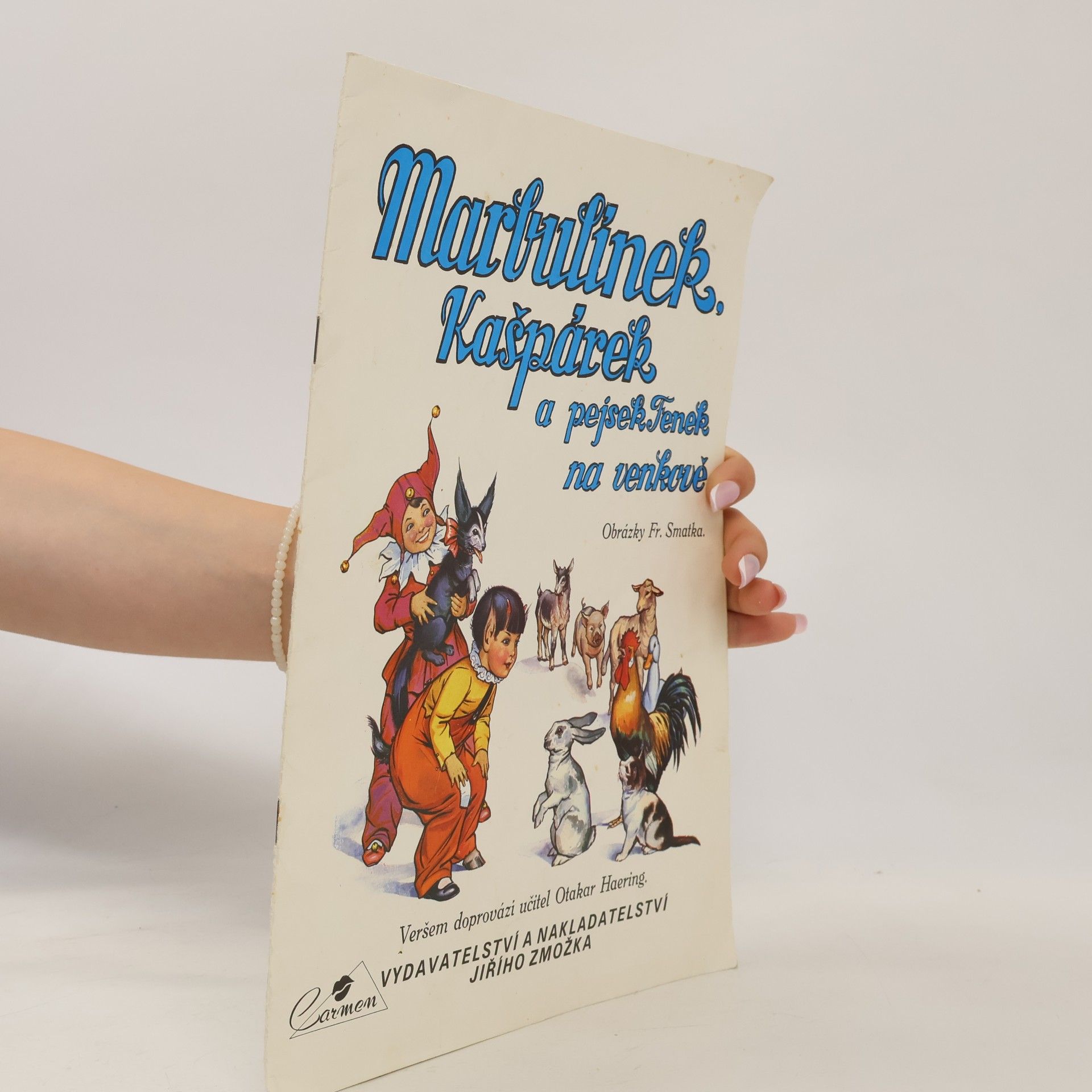 Fráňa Smatek Marbulínek, Kašpárek a pejsek Fenek na venkově