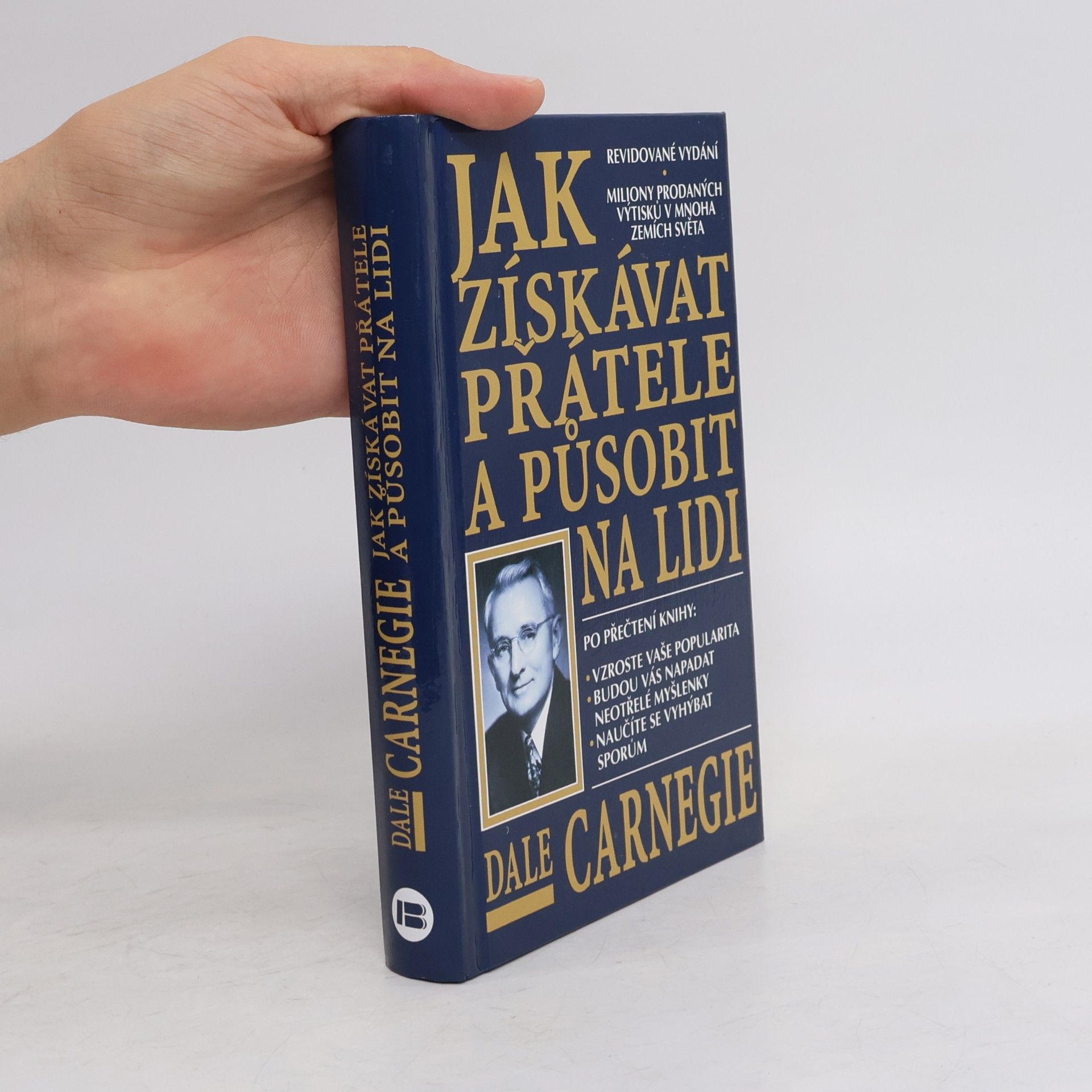 Dale Carnegie Jak získávat přátele a působit na lidi